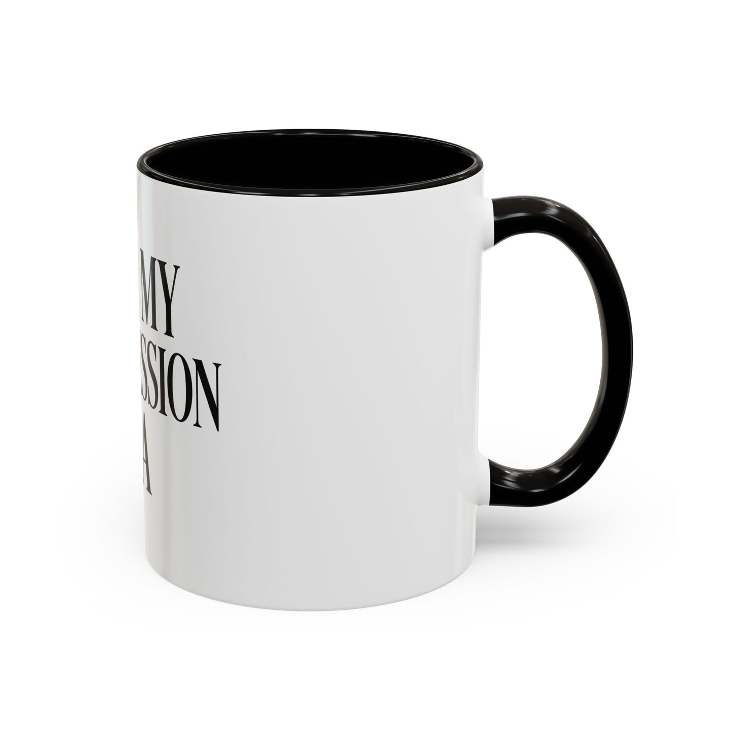 "I'm in My Intercession Era" Coffee Mug – Black Lettering Christian Mug for Bold Praying Believers