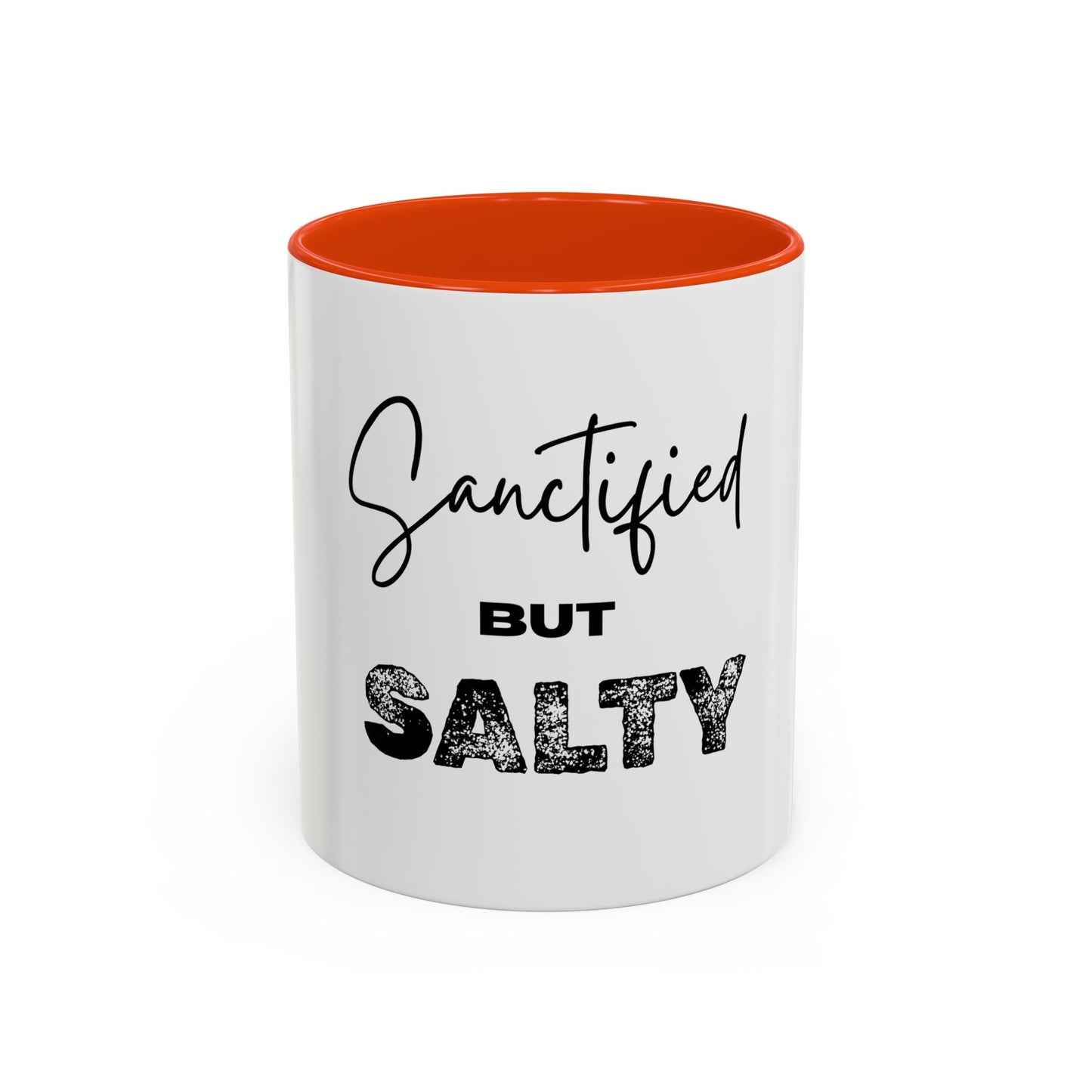 “Sanctified but Salty” Mug – 11 oz & 15 oz Ceramic • Faith with a Side of Sass