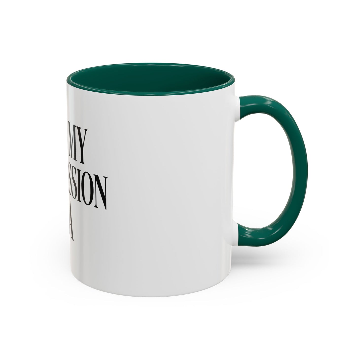 "I'm in My Intercession Era" Coffee Mug – Black Lettering Christian Mug for Bold Praying Believers