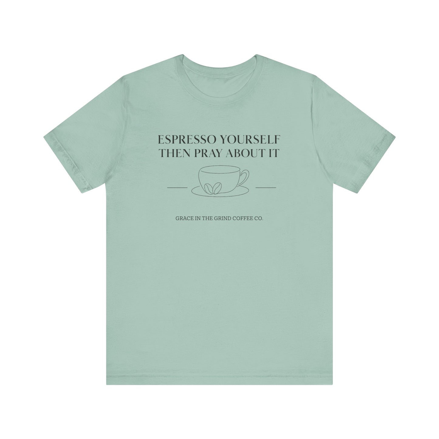 Coffee Lover's Inspirational Tee, Casual Unisex Shirt, Mindfulness Apparel, Gifts for Coffee Lovers, Motivational Tee, Minimalist Fashion
