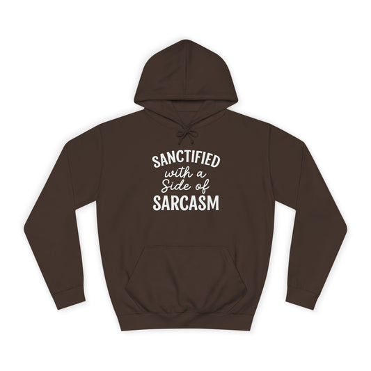 Sanctified with a Side of Sarcasm Hoodie – White Lettering | Funny Christian Hoodie for Sassy Believers & Cozy Faith Vibes