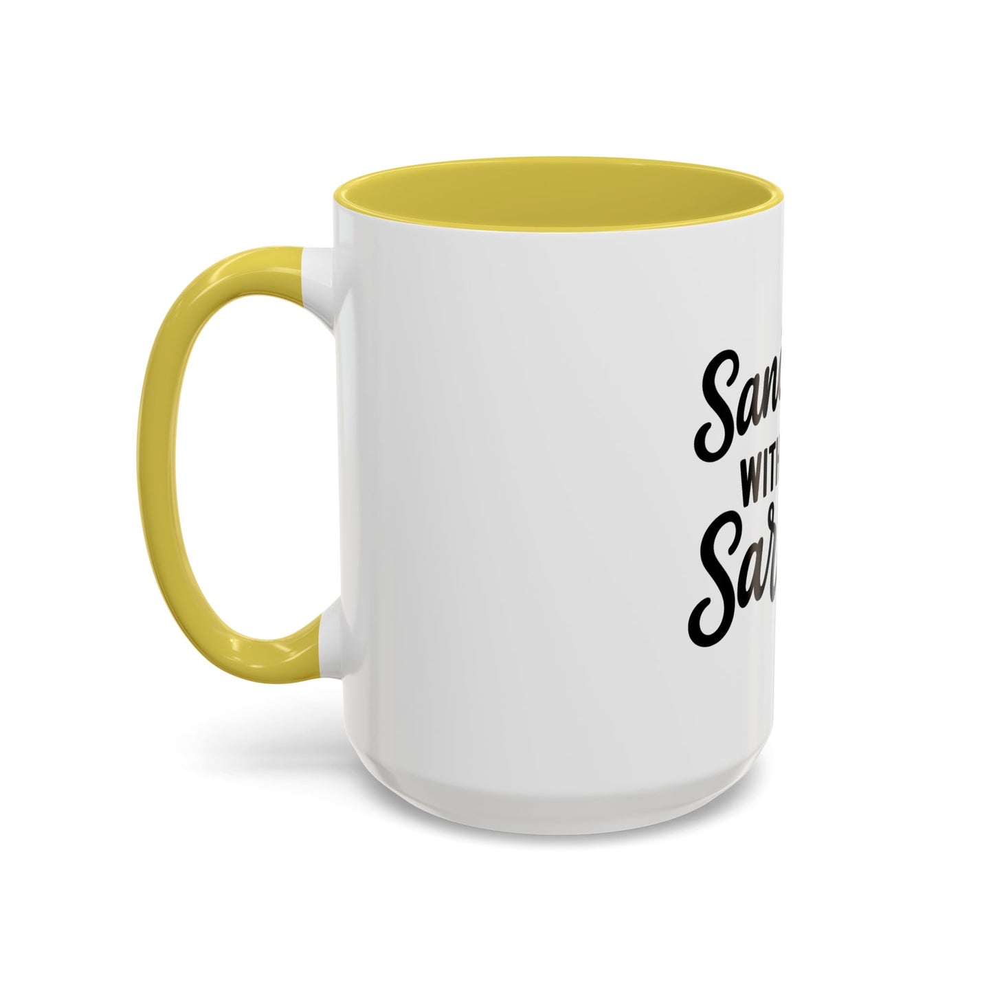 Sanctified with a Side of Sarcasm Coffee Mug – 11 oz or 15 oz Ceramic • Bold Humor Meets Everyday Brew