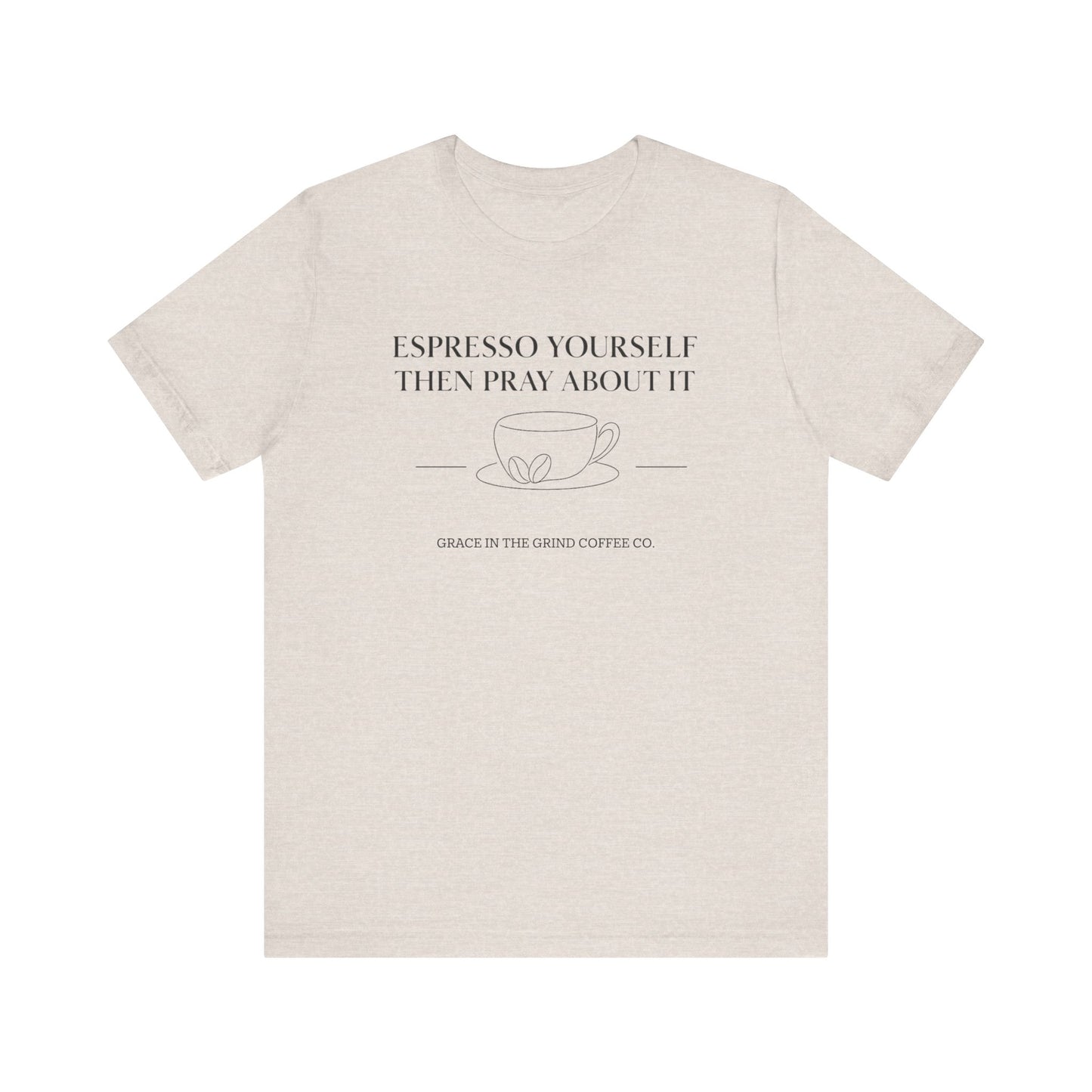 Coffee Lover's Inspirational Tee, Casual Unisex Shirt, Mindfulness Apparel, Gifts for Coffee Lovers, Motivational Tee, Minimalist Fashion