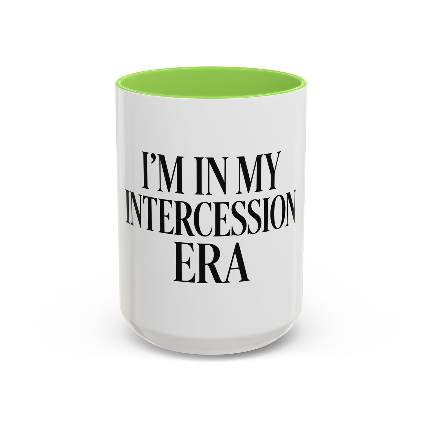 "I'm in My Intercession Era" Coffee Mug – Black Lettering Christian Mug for Bold Praying Believers