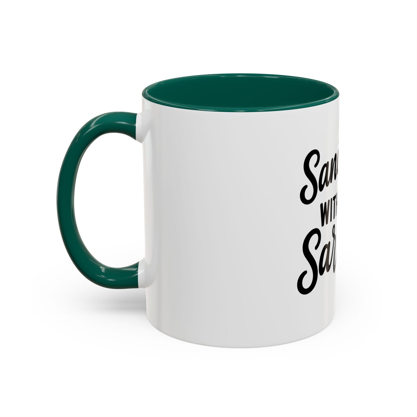 Sanctified with a Side of Sarcasm Coffee Mug – 11 oz or 15 oz Ceramic • Bold Humor Meets Everyday Brew