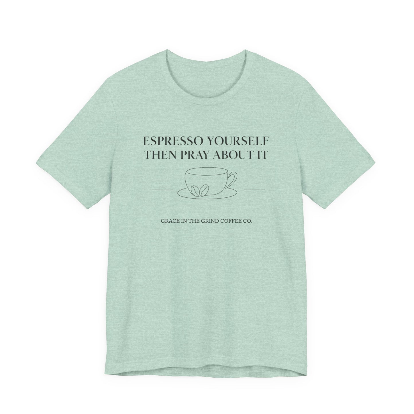 Coffee Lover's Inspirational Tee, Casual Unisex Shirt, Mindfulness Apparel, Gifts for Coffee Lovers, Motivational Tee, Minimalist Fashion
