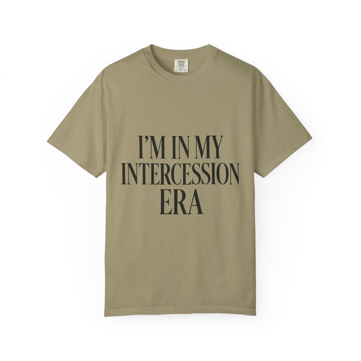 "I'm in My Intercession Era" Unisex T-Shirt – Black Lettering Faith Tee for Prayer Warriors