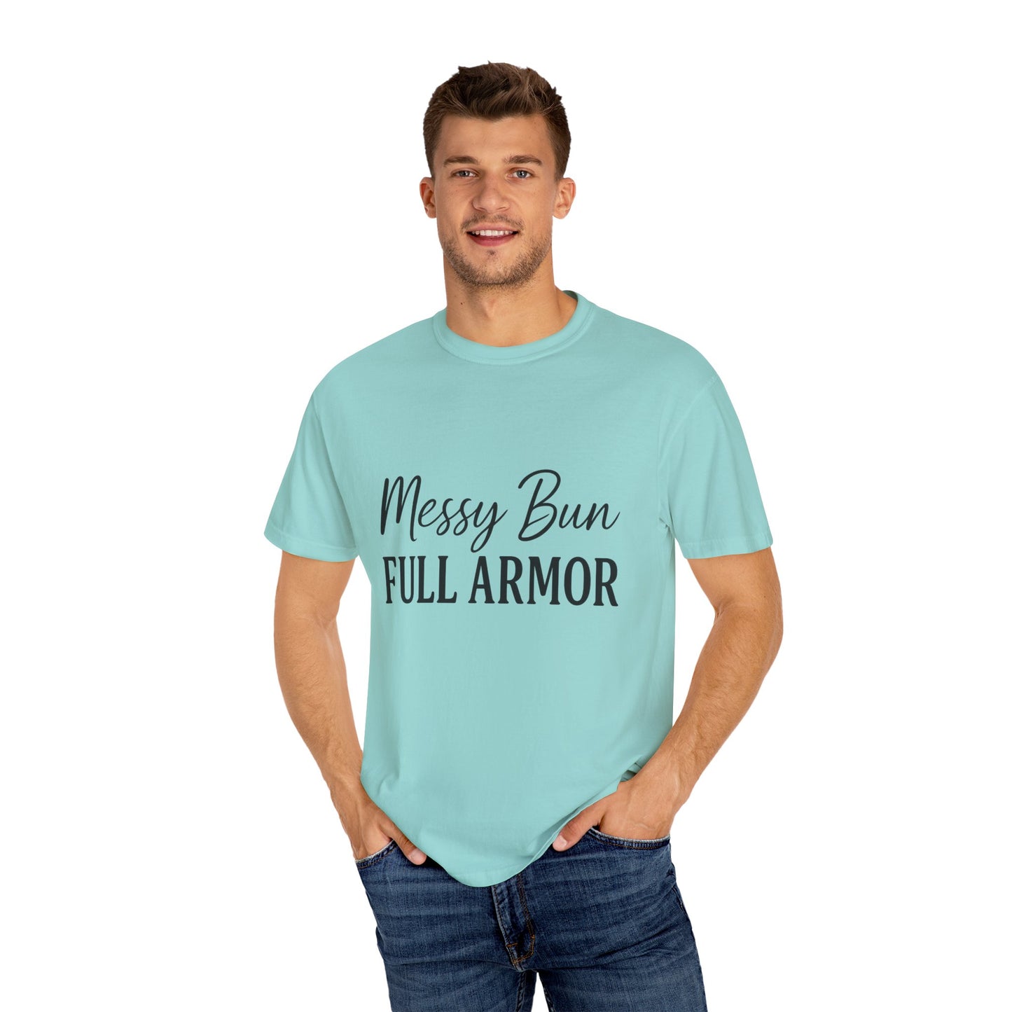 "Messy Bun. Full Armor." Unisex T-Shirt – Sassy Faith-Based Tee for Prayer Warriors in Progress