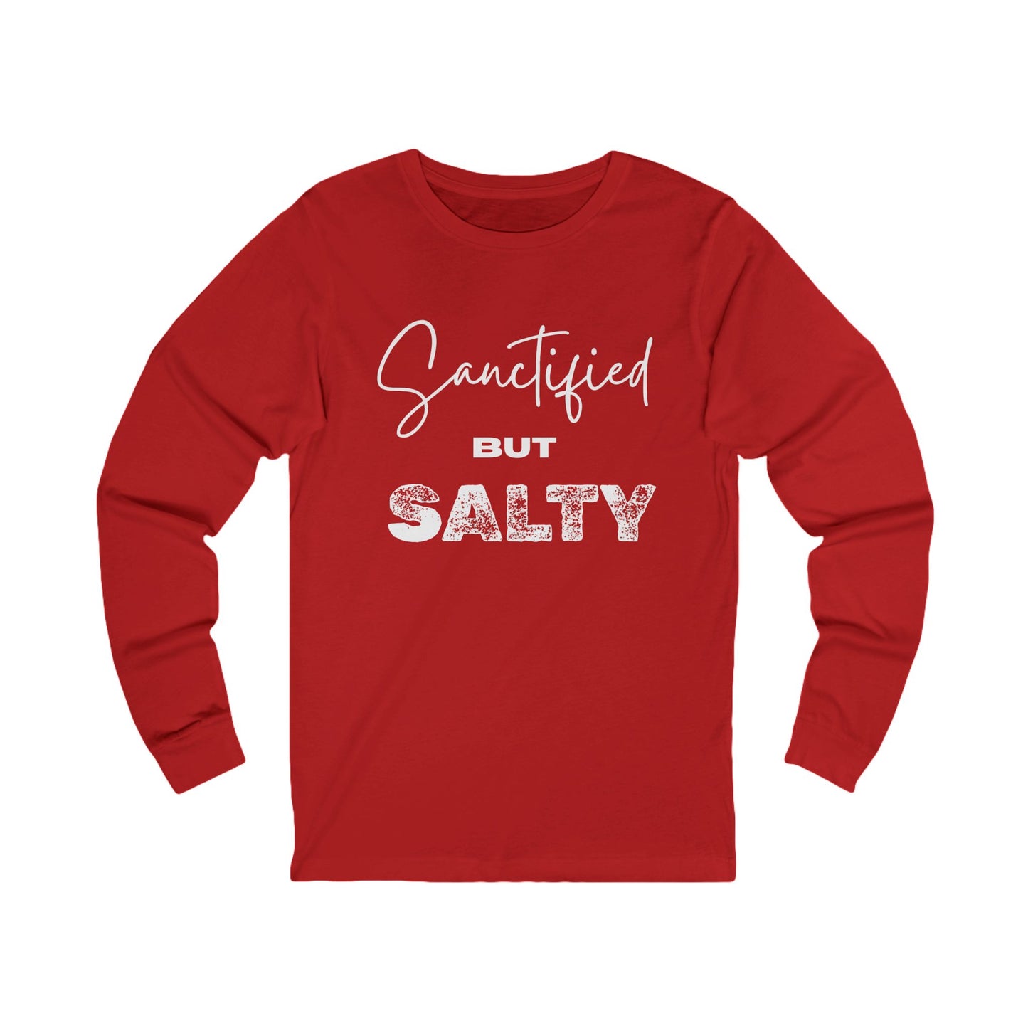 Sanctified But Salty Long Sleeve Tee, Unisex Jersey Tee, Faith-Based Apparel, Humorous Shirt, Casual Wear, Gifts for Friends