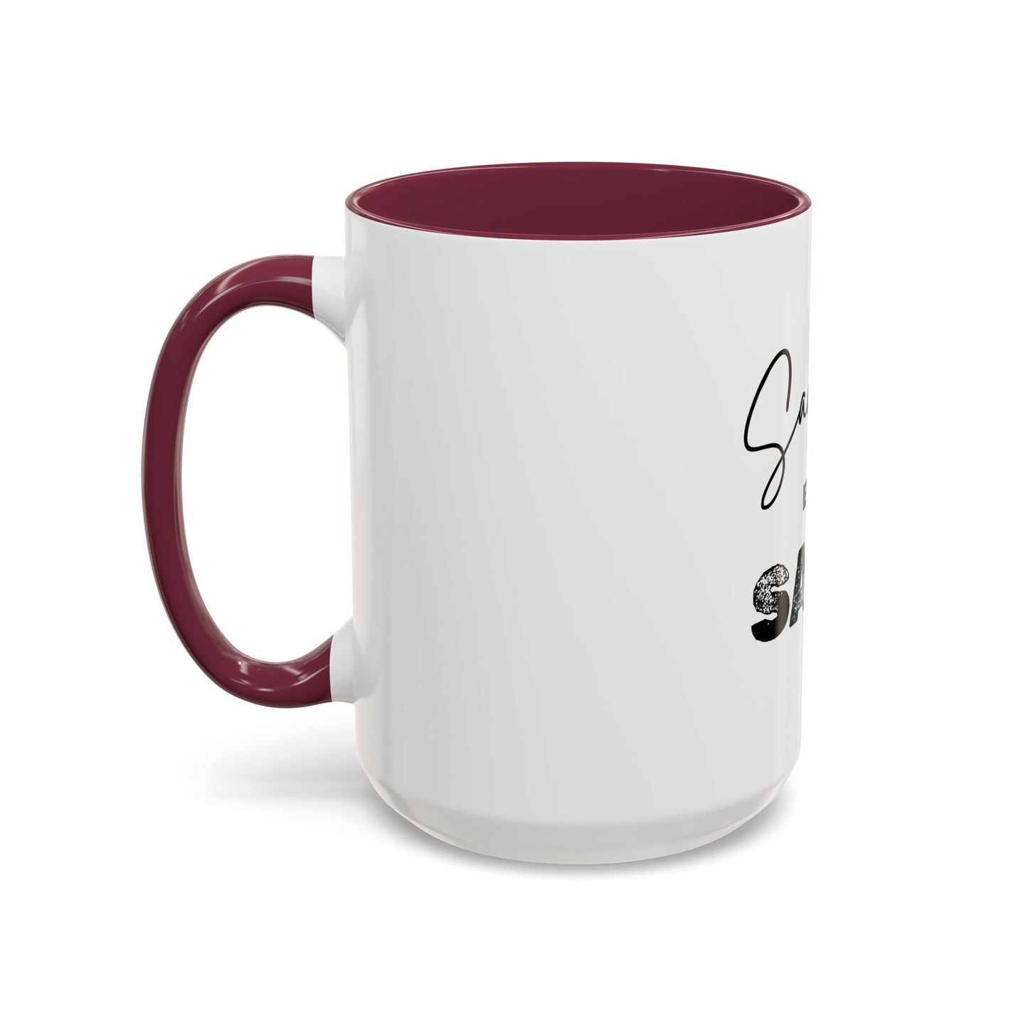 “Sanctified but Salty” Mug – 11 oz & 15 oz Ceramic • Faith with a Side of Sass