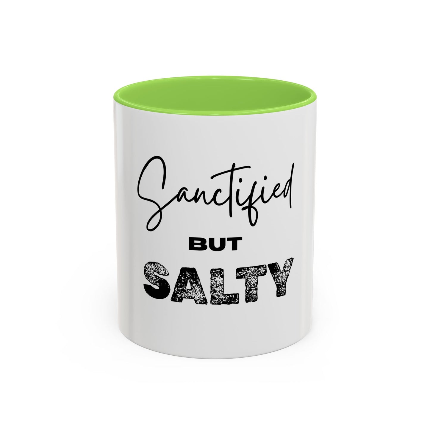 “Sanctified but Salty” Mug – 11 oz & 15 oz Ceramic • Faith with a Side of Sass