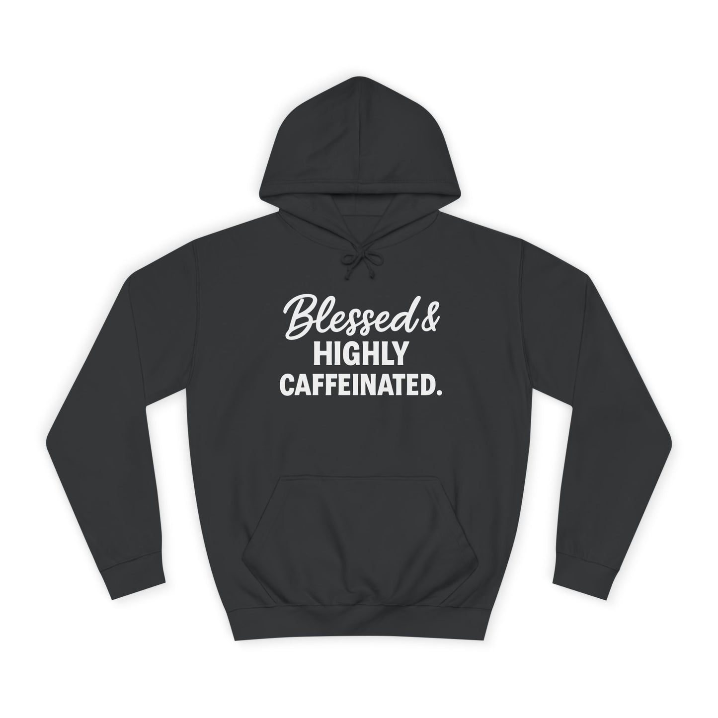 Blessed & Highly Caffeinated Unisex Hoodie – Christian Coffee Lover's Cozy Faith Sweatshirt (White Lettering)