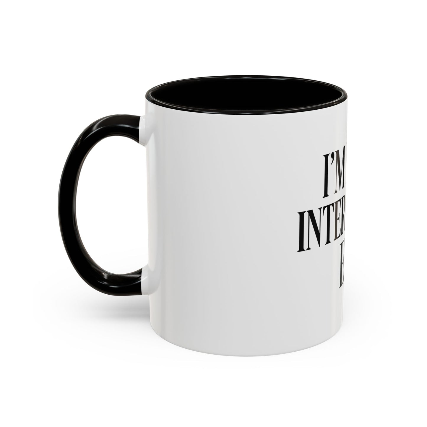 "I'm in My Intercession Era" Coffee Mug – Black Lettering Christian Mug for Bold Praying Believers