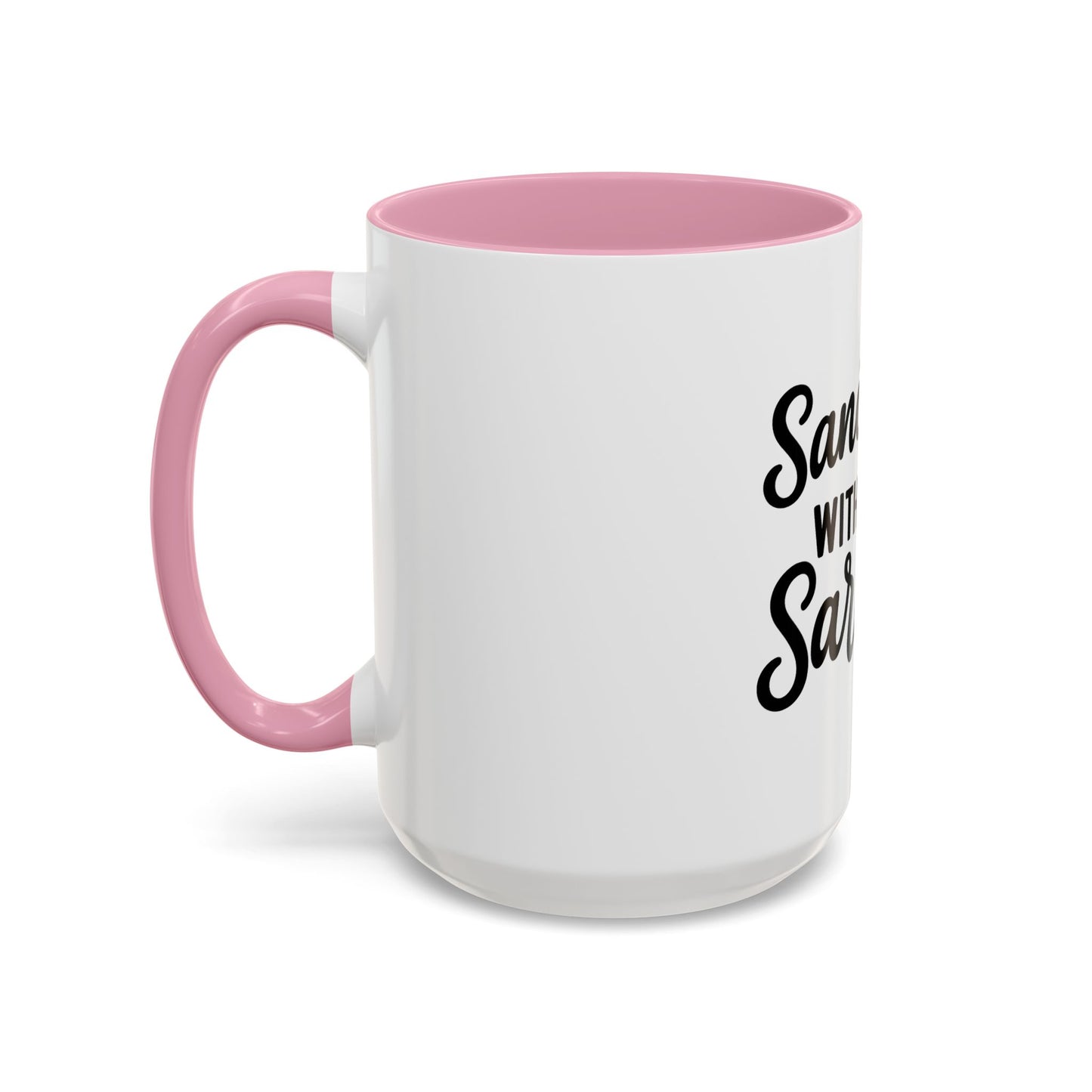 Sanctified with a Side of Sarcasm Coffee Mug – 11 oz or 15 oz Ceramic • Bold Humor Meets Everyday Brew