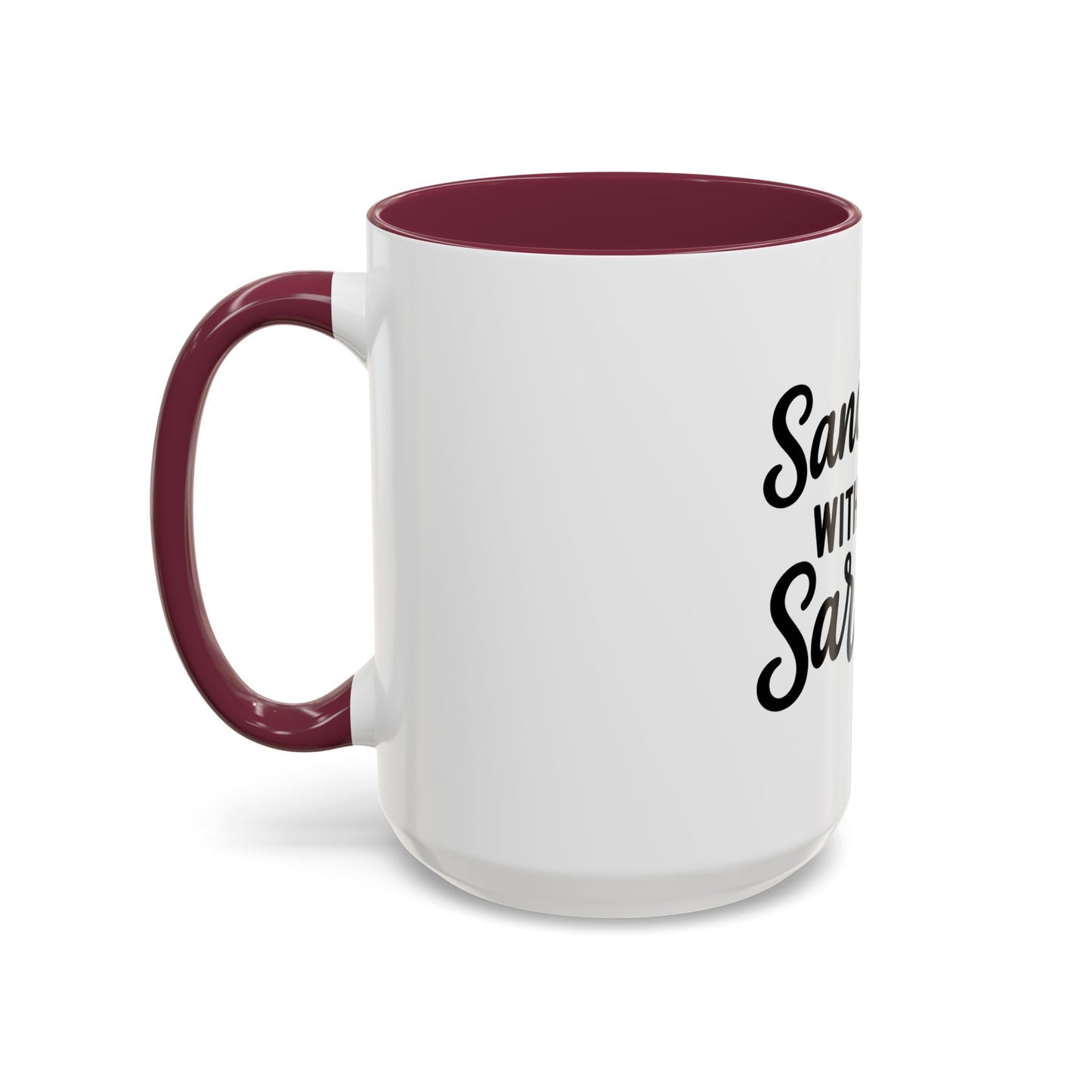 Sanctified with a Side of Sarcasm Coffee Mug – 11 oz or 15 oz Ceramic • Bold Humor Meets Everyday Brew