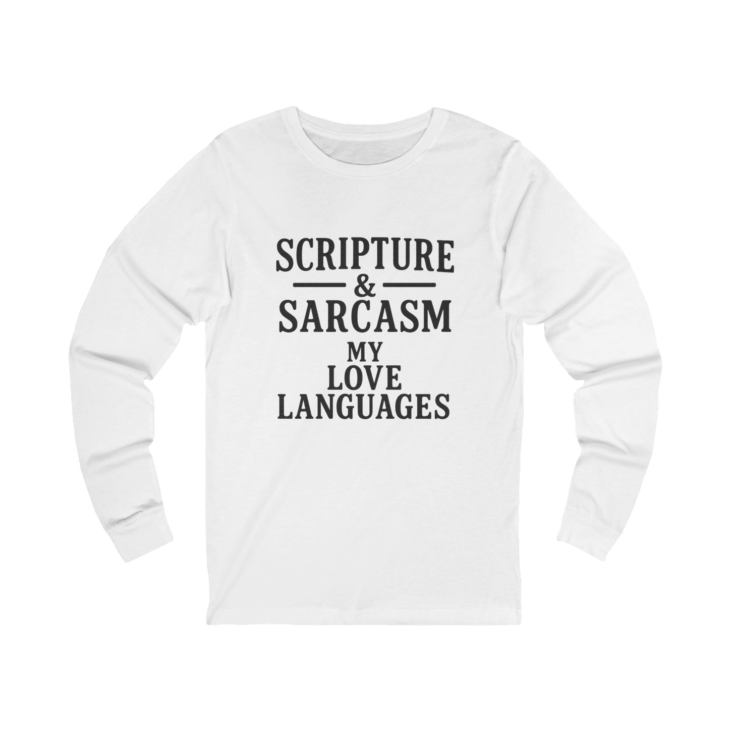 Scripture and Sarcasm Long Sleeve Tee - Perfect Gift for Sarcastic Friends, Faith Lovers, Birthday or Casual Wear
