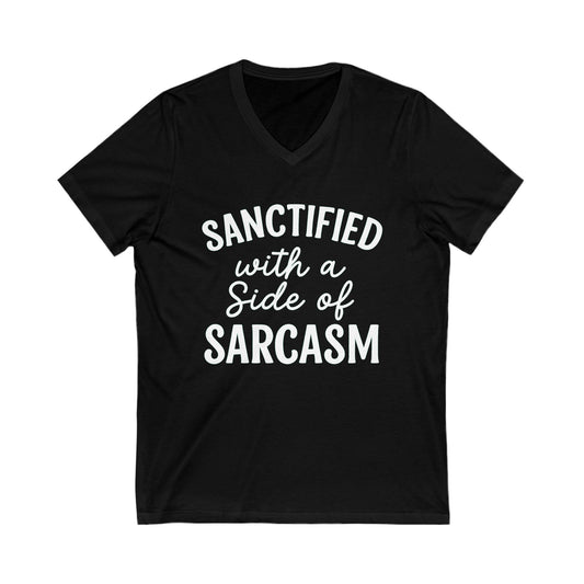 Sanctified with a Side of Sarcasm V-Neck T-Shirt – White Lettering | Sassy Christian Apparel for Everyday Faith & Fun