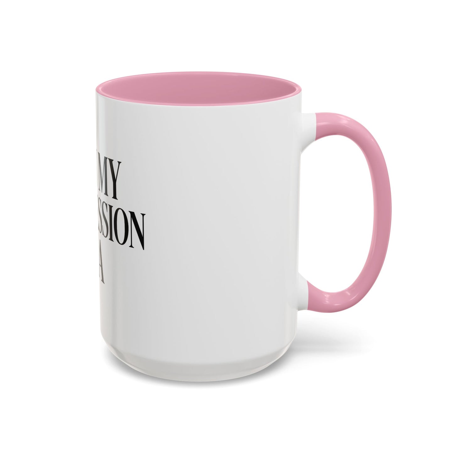 "I'm in My Intercession Era" Coffee Mug – Black Lettering Christian Mug for Bold Praying Believers