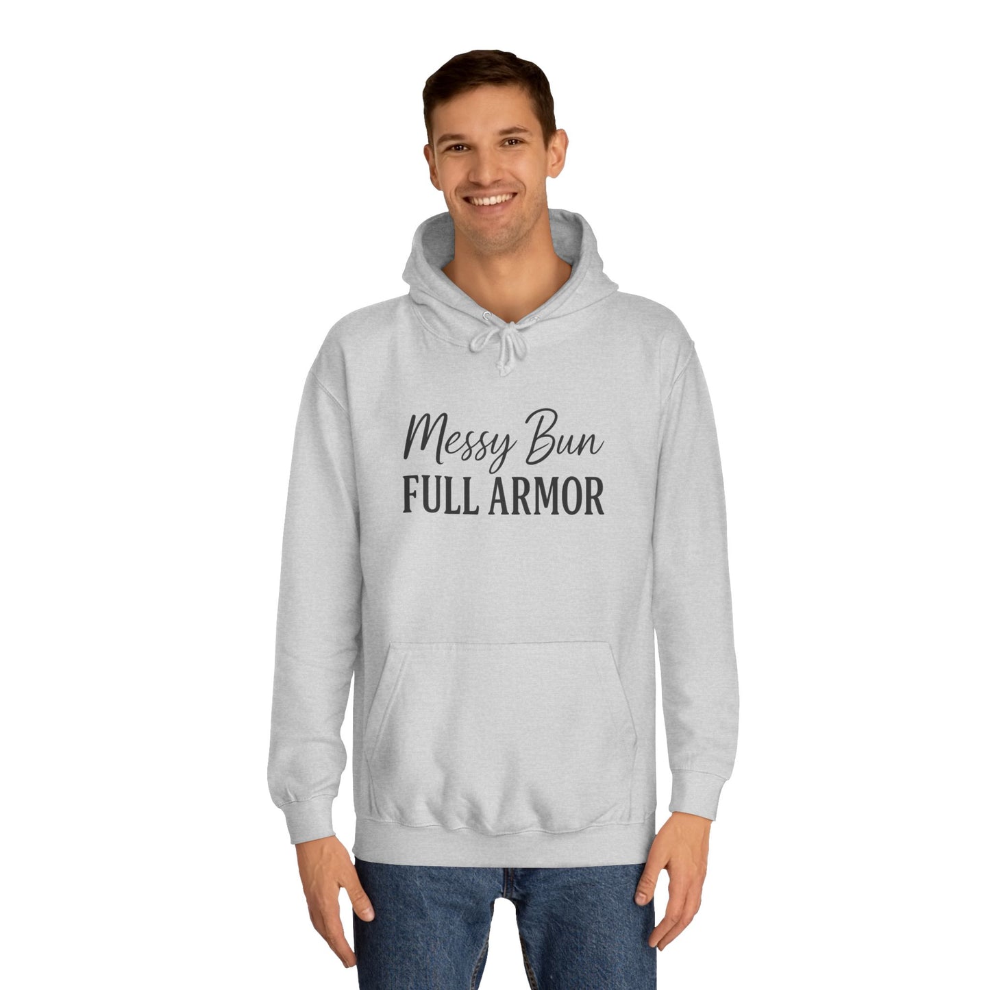 "Messy Bun. Full Armor." Unisex Hoodie – Bold Christian Hoodie for Faith-Filled Women on a Mission