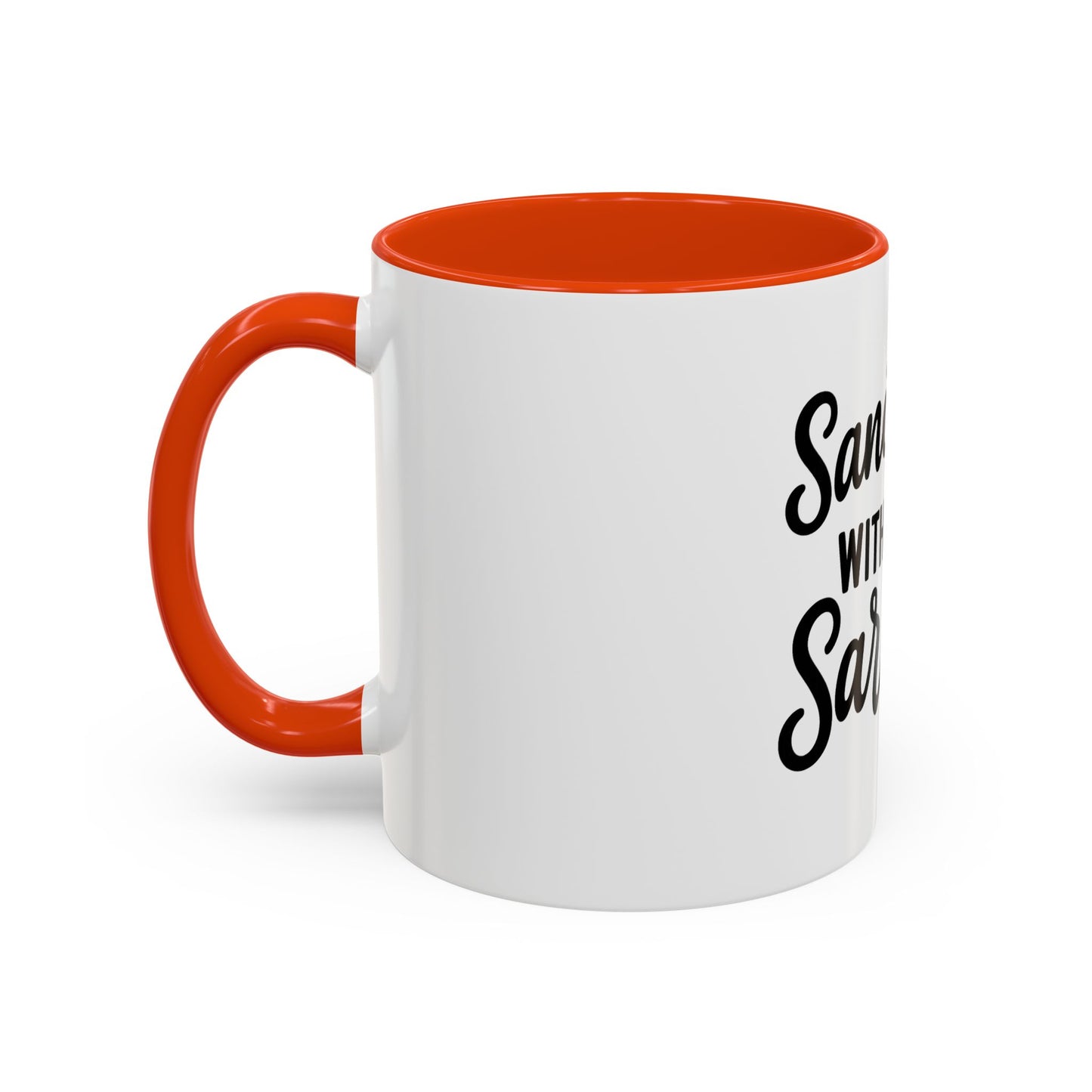 Sanctified with a Side of Sarcasm Coffee Mug – 11 oz or 15 oz Ceramic • Bold Humor Meets Everyday Brew