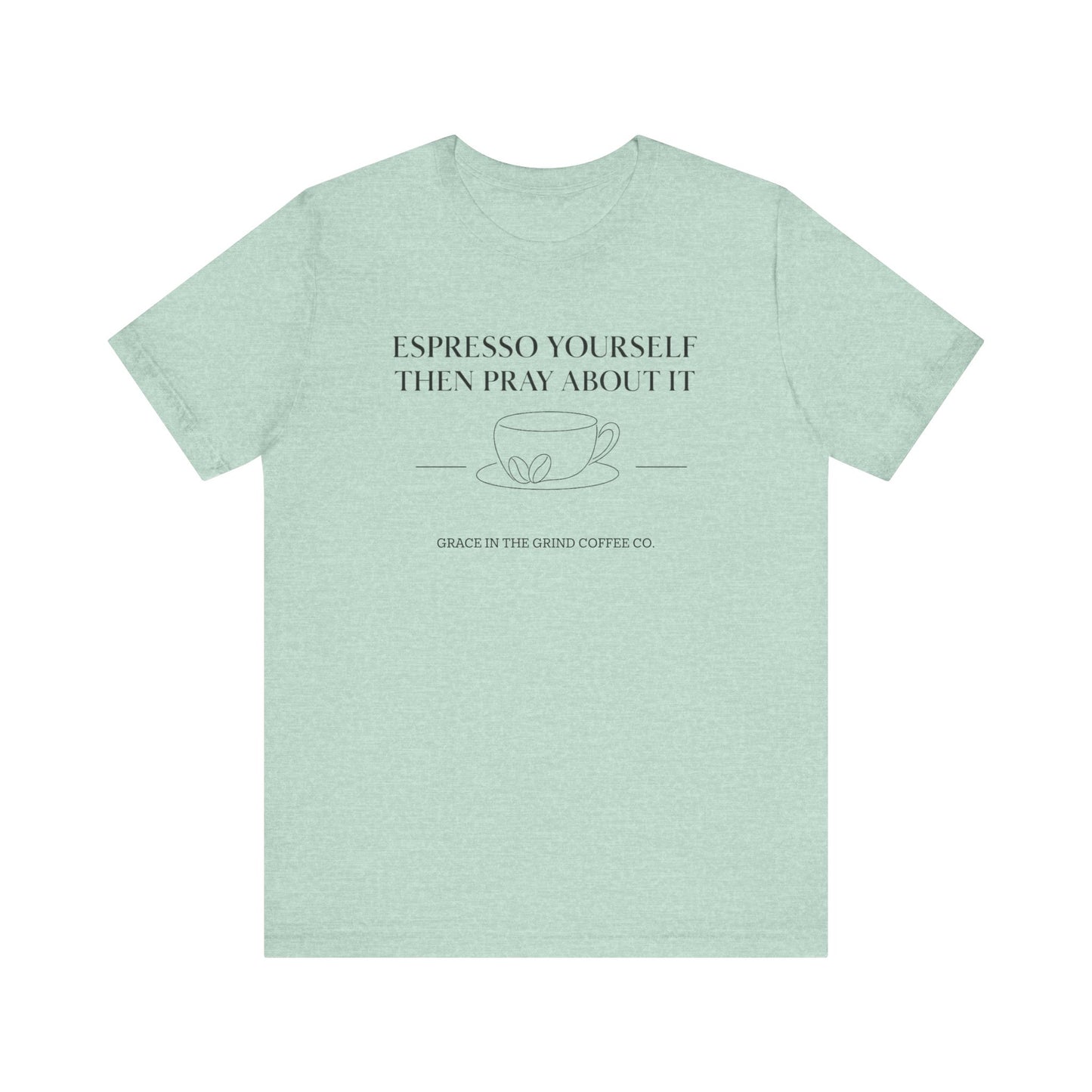 Coffee Lover's Inspirational Tee, Casual Unisex Shirt, Mindfulness Apparel, Gifts for Coffee Lovers, Motivational Tee, Minimalist Fashion