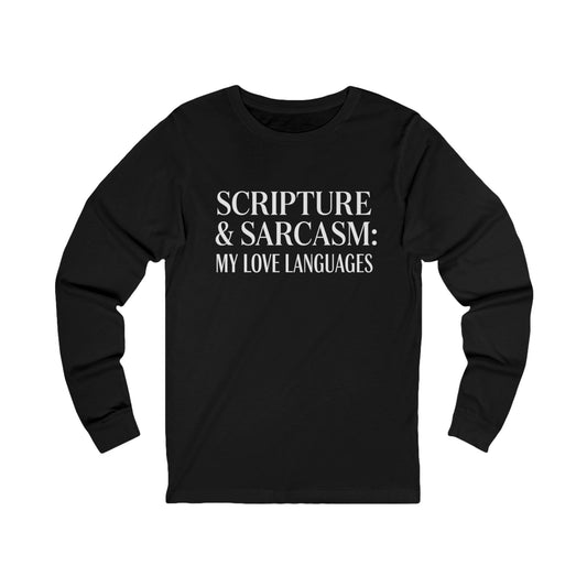 Scripture & Sarcasm Long Sleeve Tee, Funny Christian Shirt, Humor Apparel, Gift for Believers, Casual Everyday Wear, Sarcastic Tee