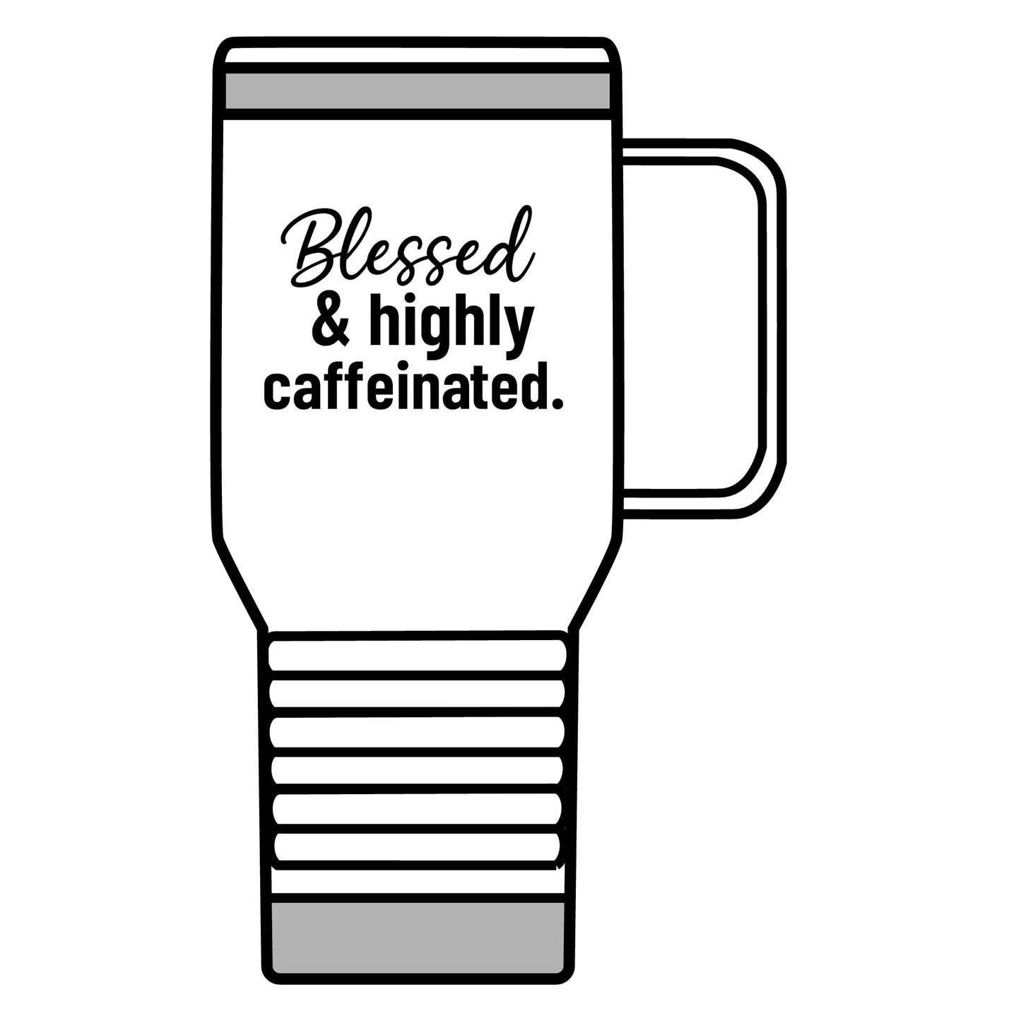 Blessed & Highly Caffeinated Travel Mug – 20oz Stainless Steel Faith Tumbler with Black Lettering, Christian Coffee Lover Gift, On-the-Go Encouragement