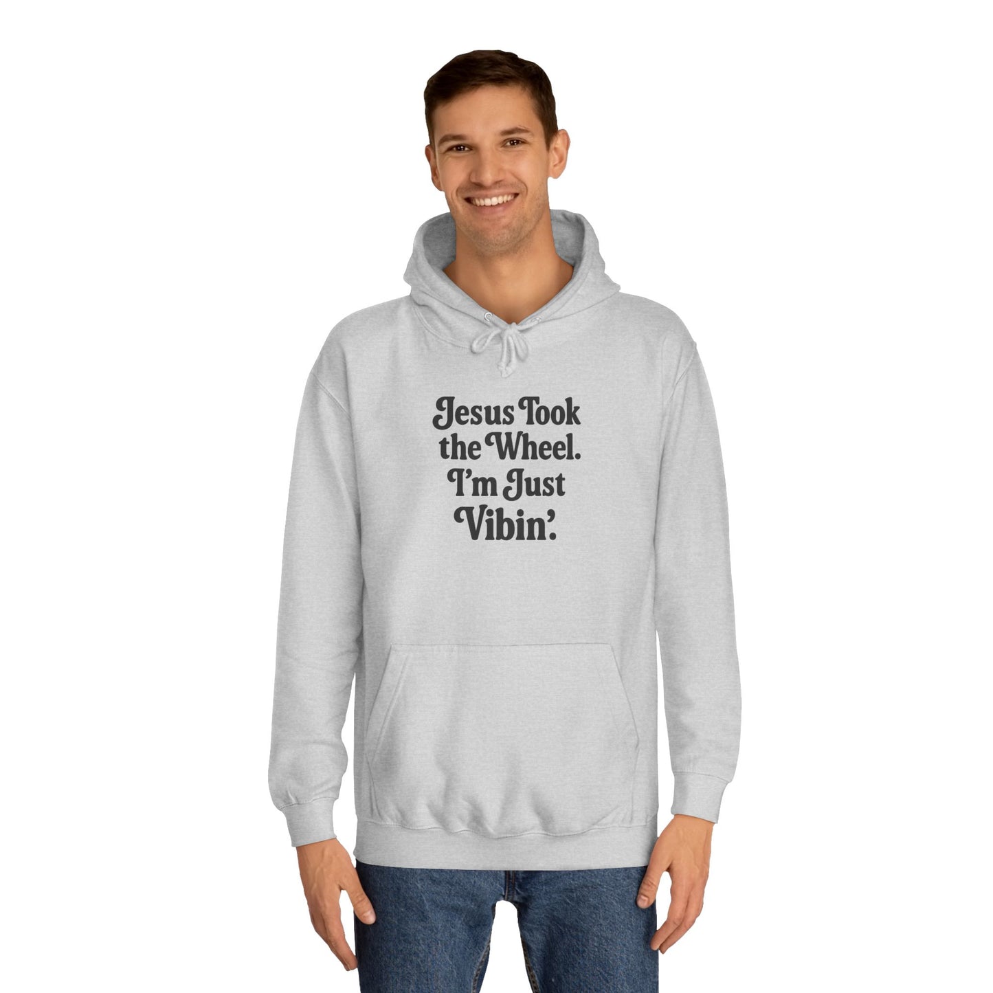 "Jesus Took the Wheel. I'm Just Vibin." Unisex Hoodie – Cozy Christian Sweatshirt for Faith-Filled Chill & Everyday Comfort