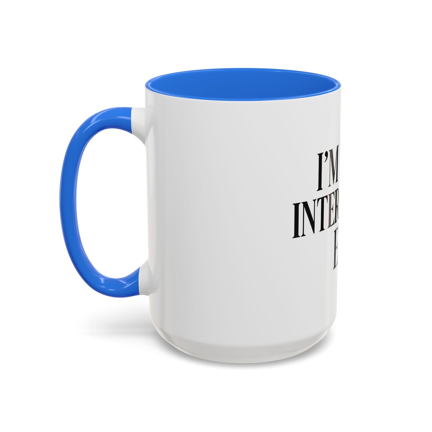 "I'm in My Intercession Era" Coffee Mug – Black Lettering Christian Mug for Bold Praying Believers