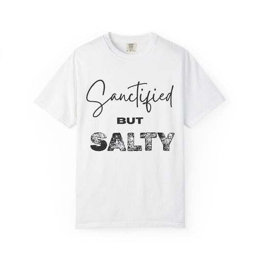 "Sanctified But Salty" Unisex T-Shirt – Funny Christian Tee for the Faithfully Feisty