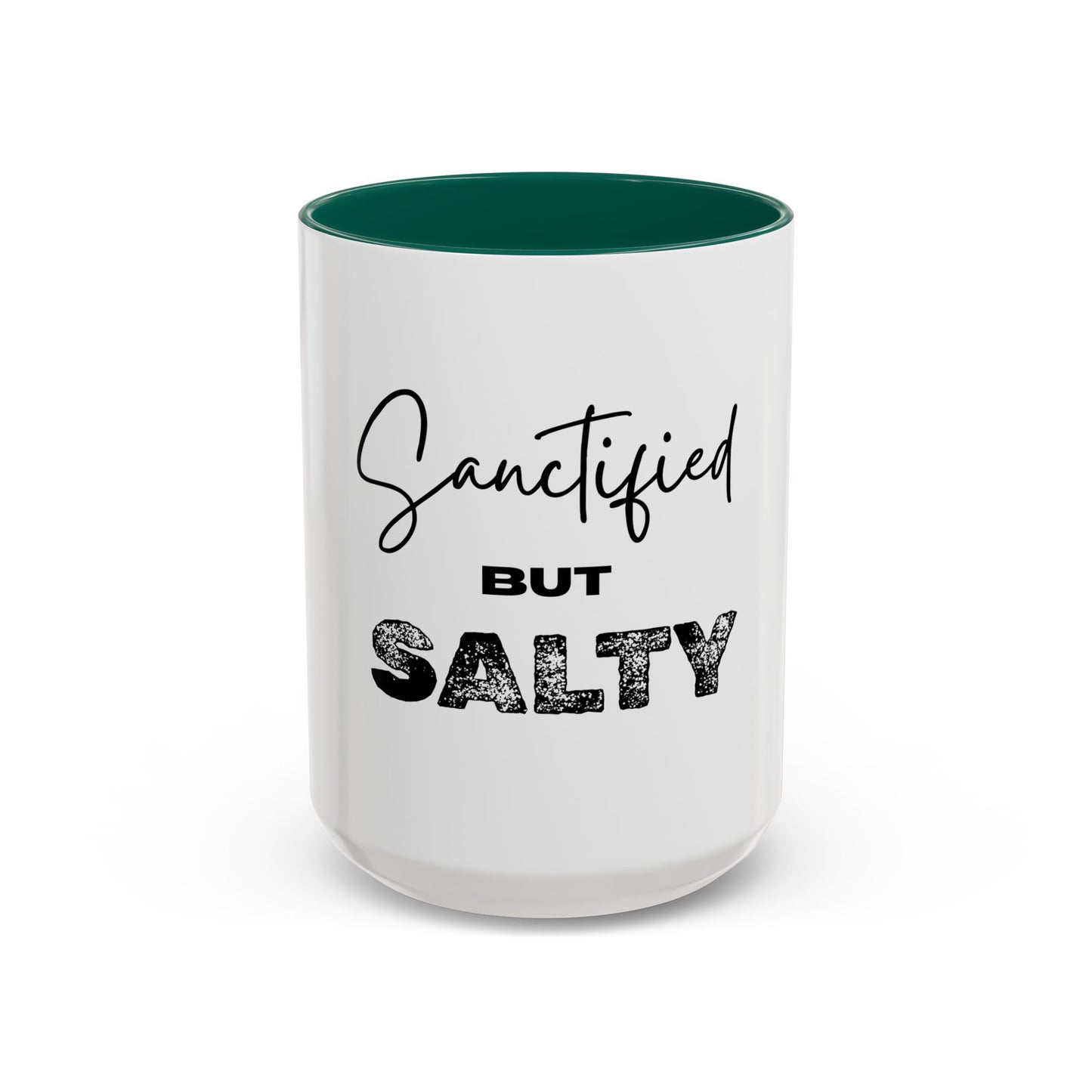 “Sanctified but Salty” Mug – 11 oz & 15 oz Ceramic • Faith with a Side of Sass