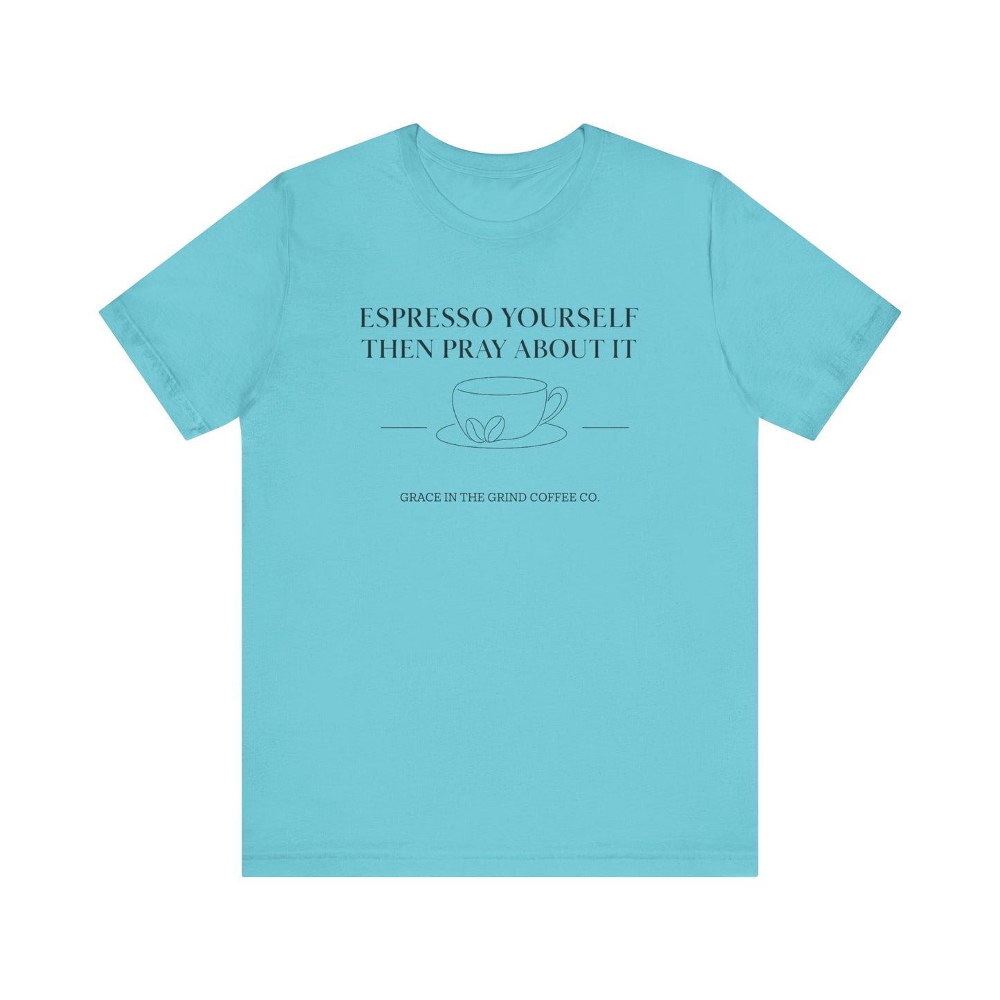 Coffee Lover's Inspirational Tee, Casual Unisex Shirt, Mindfulness Apparel, Gifts for Coffee Lovers, Motivational Tee, Minimalist Fashion