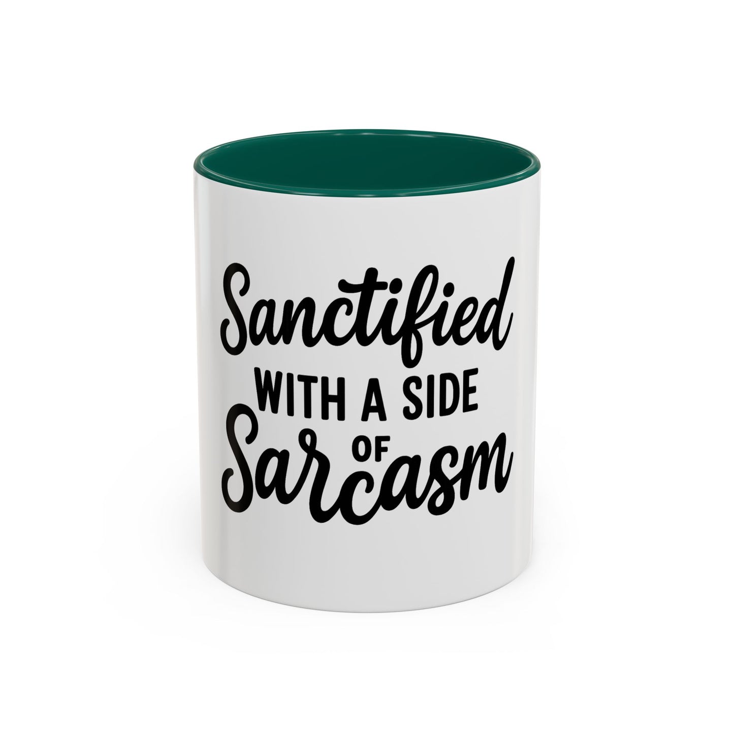 Sanctified with a Side of Sarcasm Coffee Mug – 11 oz or 15 oz Ceramic • Bold Humor Meets Everyday Brew