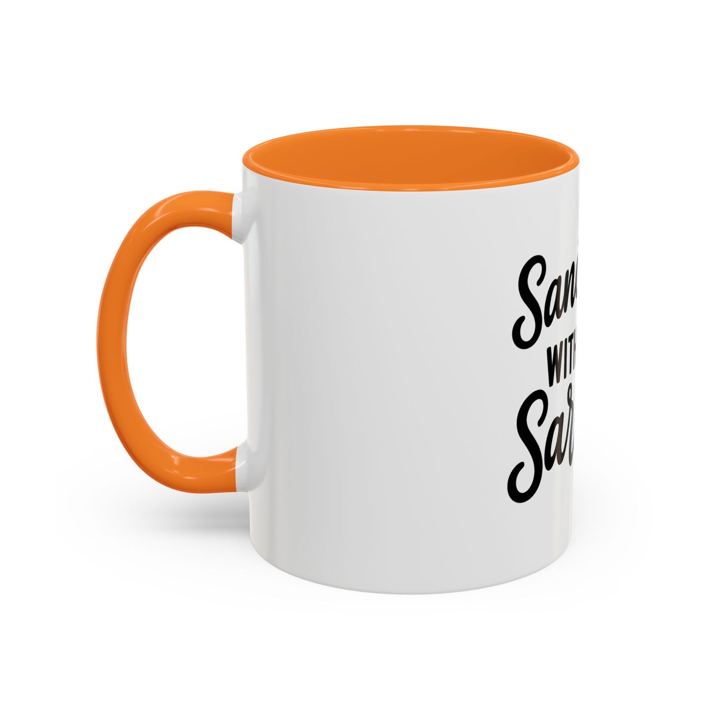 Sanctified with a Side of Sarcasm Coffee Mug – 11 oz or 15 oz Ceramic • Bold Humor Meets Everyday Brew