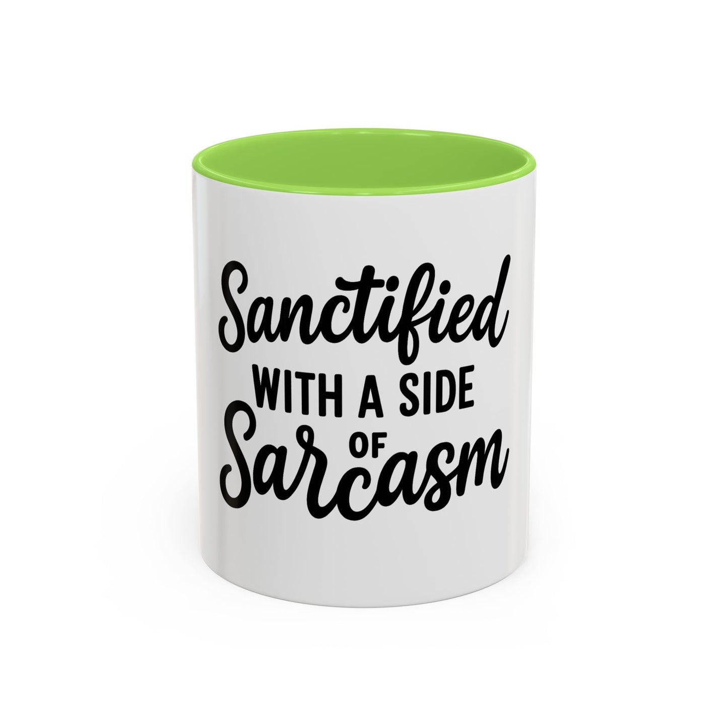 Sanctified with a Side of Sarcasm Coffee Mug – 11 oz or 15 oz Ceramic • Bold Humor Meets Everyday Brew