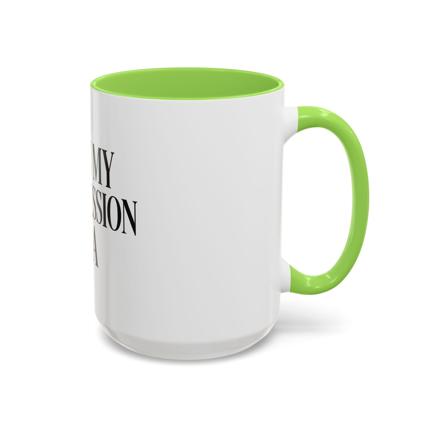 "I'm in My Intercession Era" Coffee Mug – Black Lettering Christian Mug for Bold Praying Believers