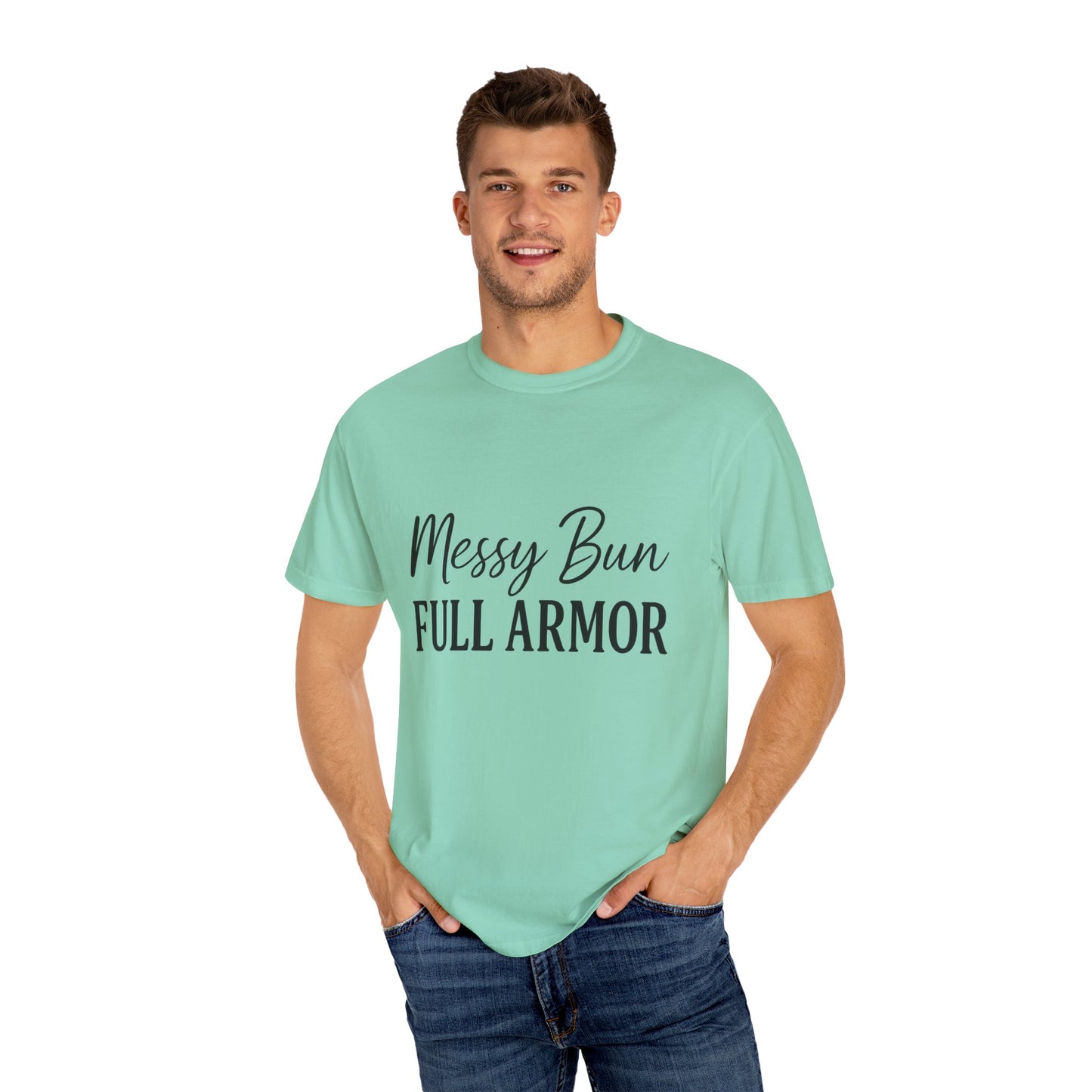 "Messy Bun. Full Armor." Unisex T-Shirt – Sassy Faith-Based Tee for Prayer Warriors in Progress