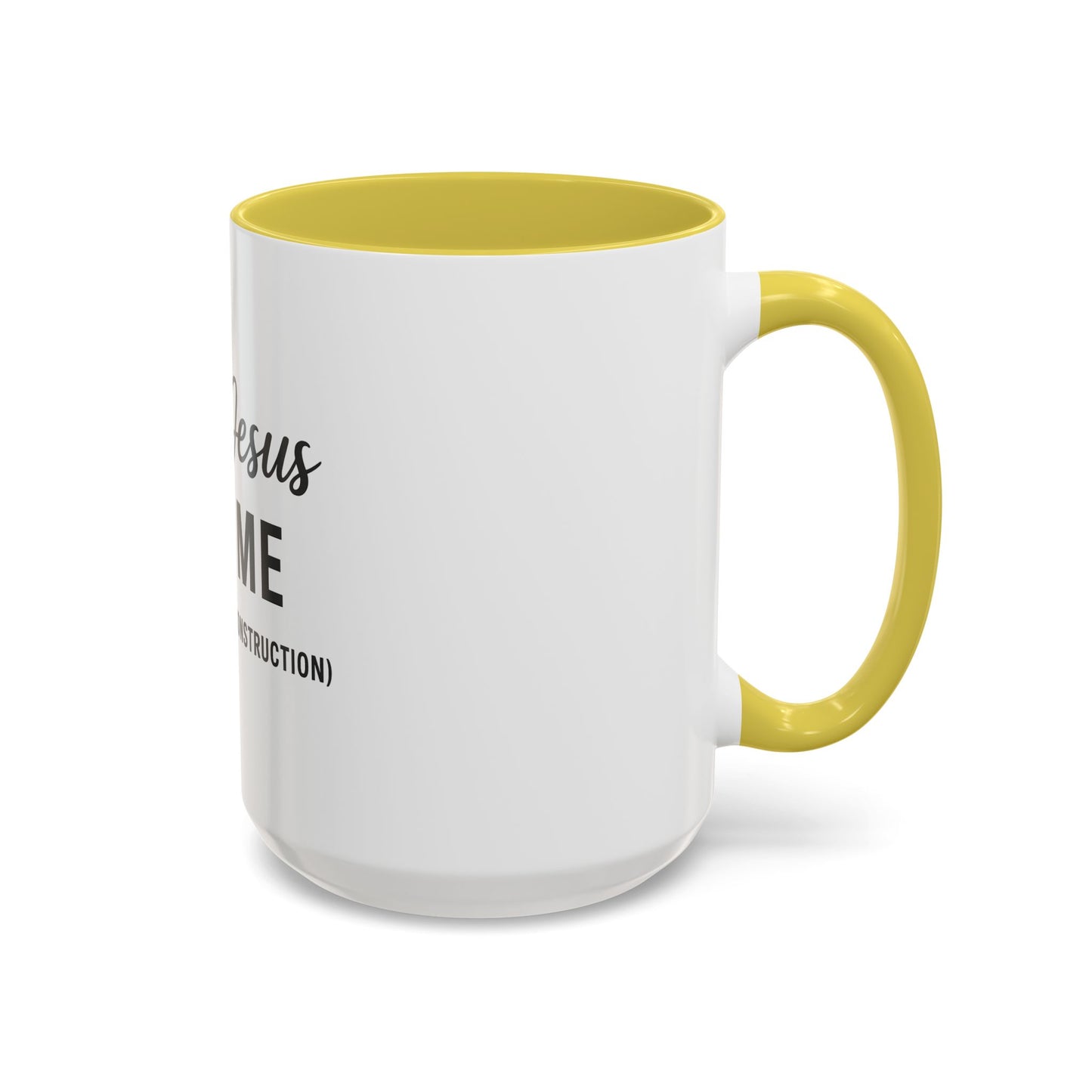 Try Jesus Not Me. I’m Still Under Construction™ Christian Coffee Mug – Funny Faith Gift for Women, Men, and Bible Study Groups
