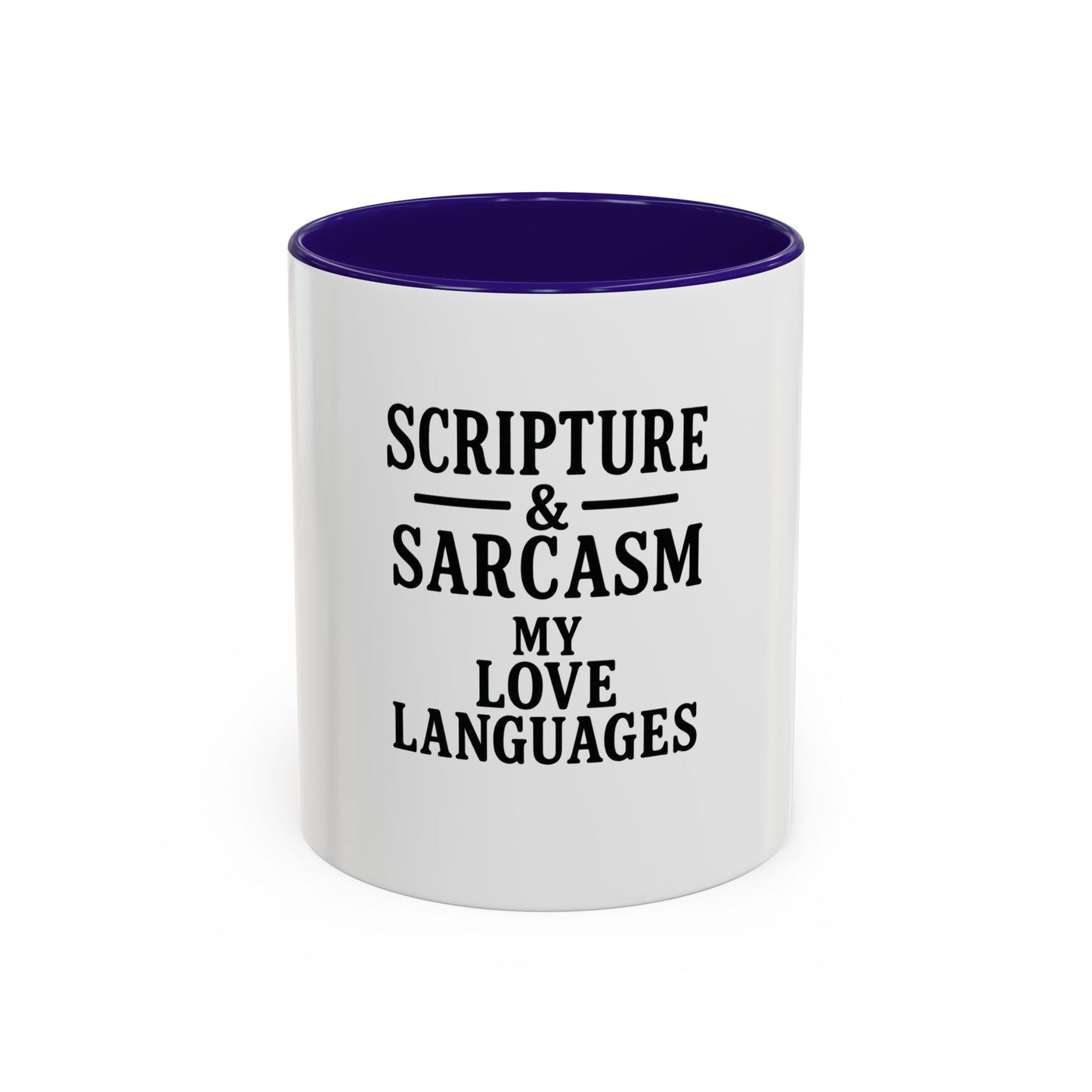 Scripture & Sarcasm. My Love Languages™ Coffee Mug – Funny Christian Gift for Women, Friends & Bible Study