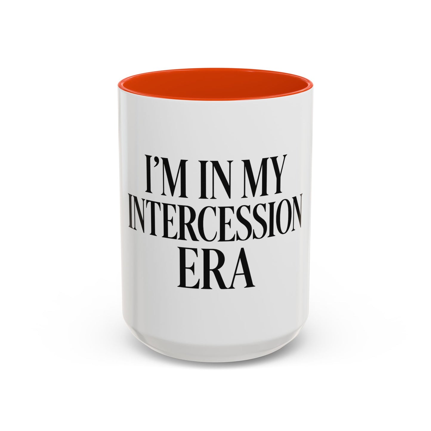 "I'm in My Intercession Era" Coffee Mug – Black Lettering Christian Mug for Bold Praying Believers