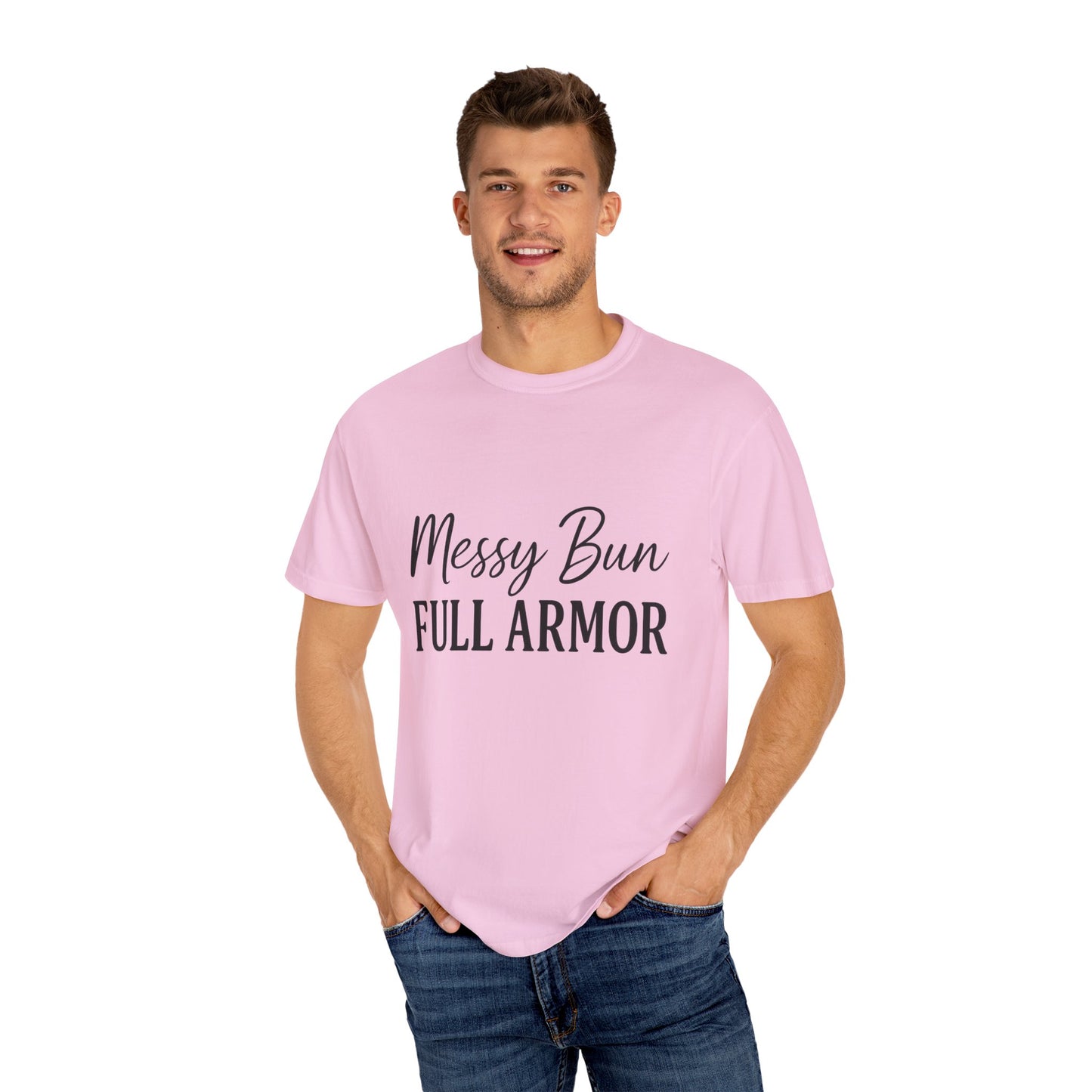 "Messy Bun. Full Armor." Unisex T-Shirt – Sassy Faith-Based Tee for Prayer Warriors in Progress