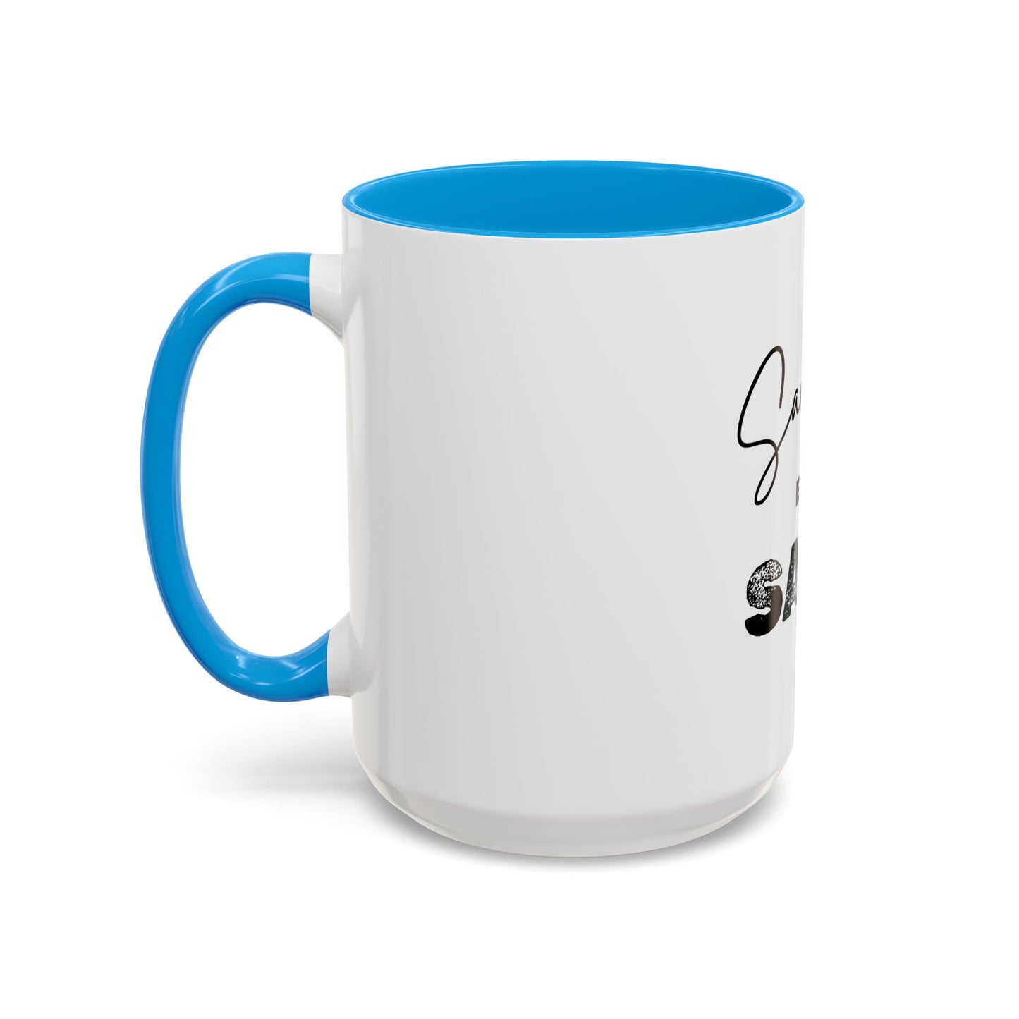 “Sanctified but Salty” Mug – 11 oz & 15 oz Ceramic • Faith with a Side of Sass