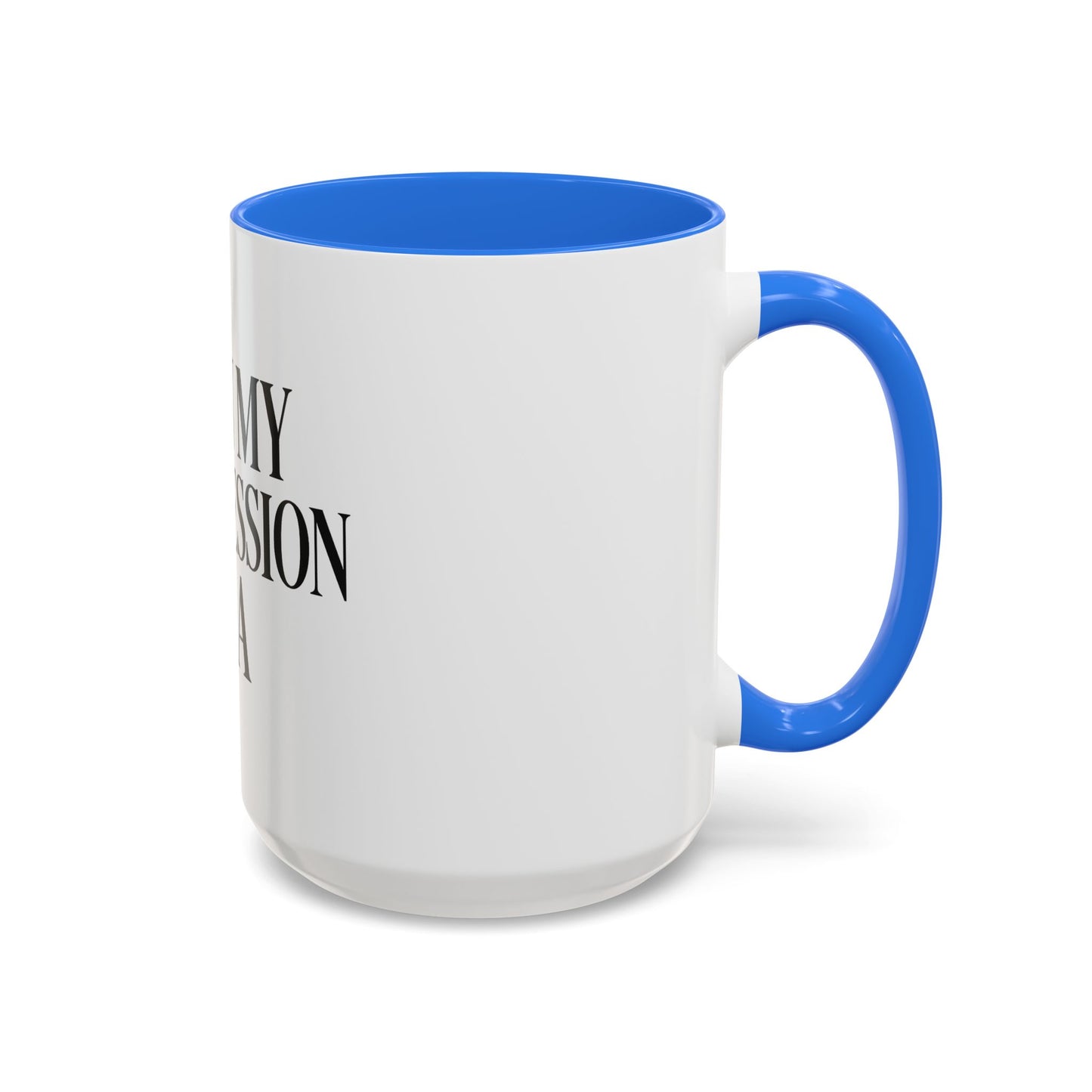"I'm in My Intercession Era" Coffee Mug – Black Lettering Christian Mug for Bold Praying Believers