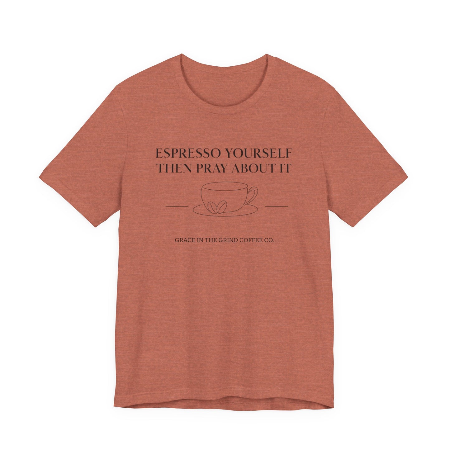 Coffee Lover's Inspirational Tee, Casual Unisex Shirt, Mindfulness Apparel, Gifts for Coffee Lovers, Motivational Tee, Minimalist Fashion