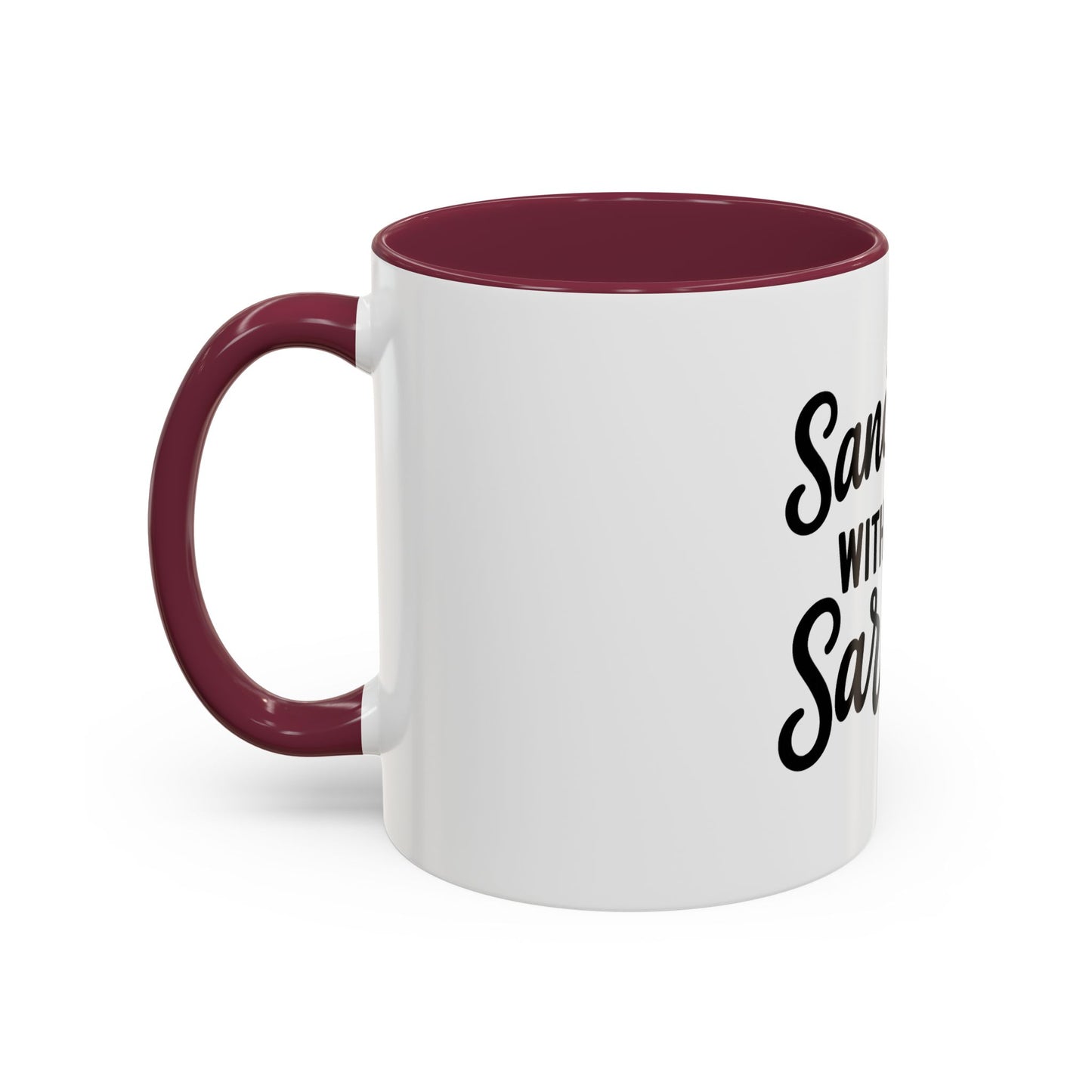 Sanctified with a Side of Sarcasm Coffee Mug – 11 oz or 15 oz Ceramic • Bold Humor Meets Everyday Brew