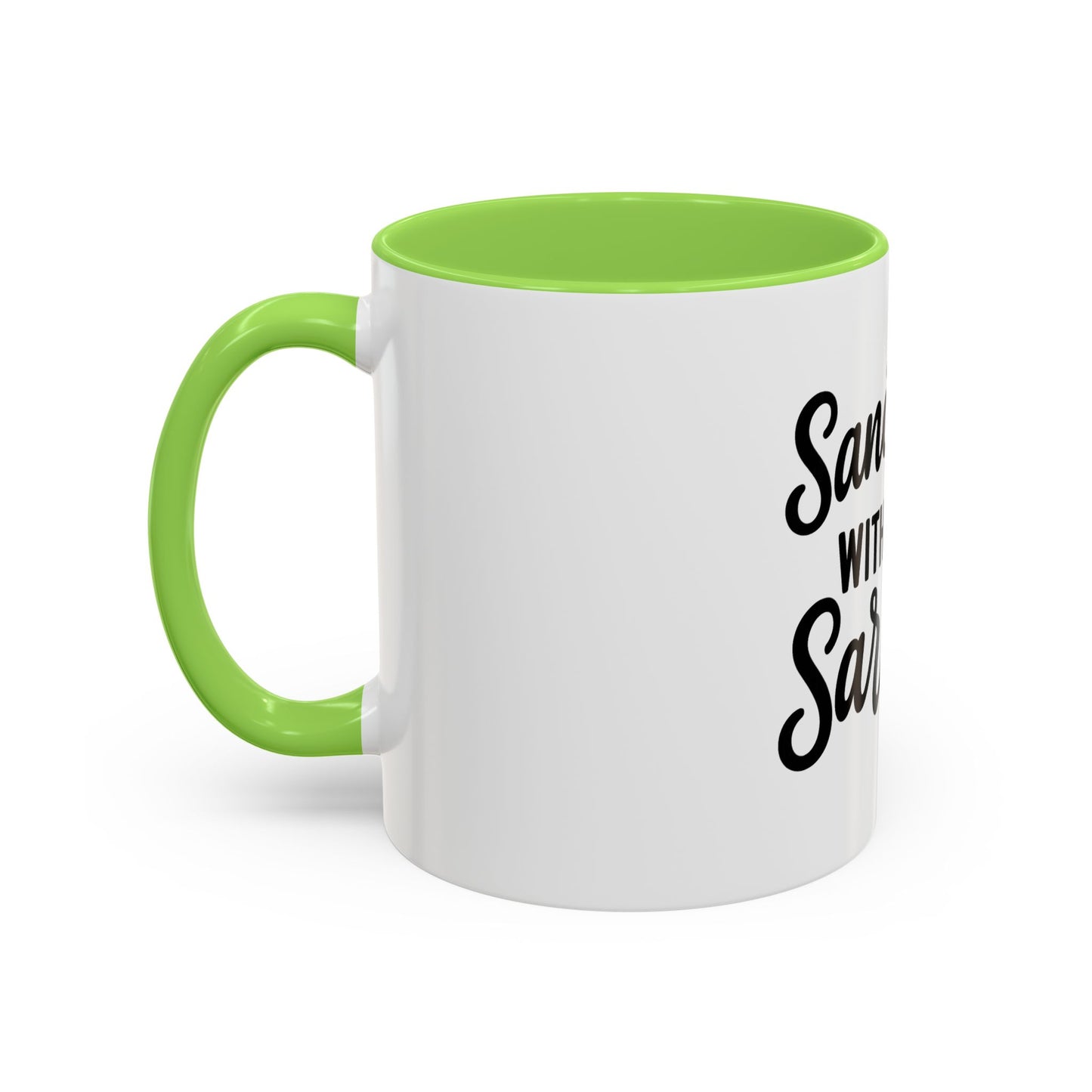 Sanctified with a Side of Sarcasm Coffee Mug – 11 oz or 15 oz Ceramic • Bold Humor Meets Everyday Brew