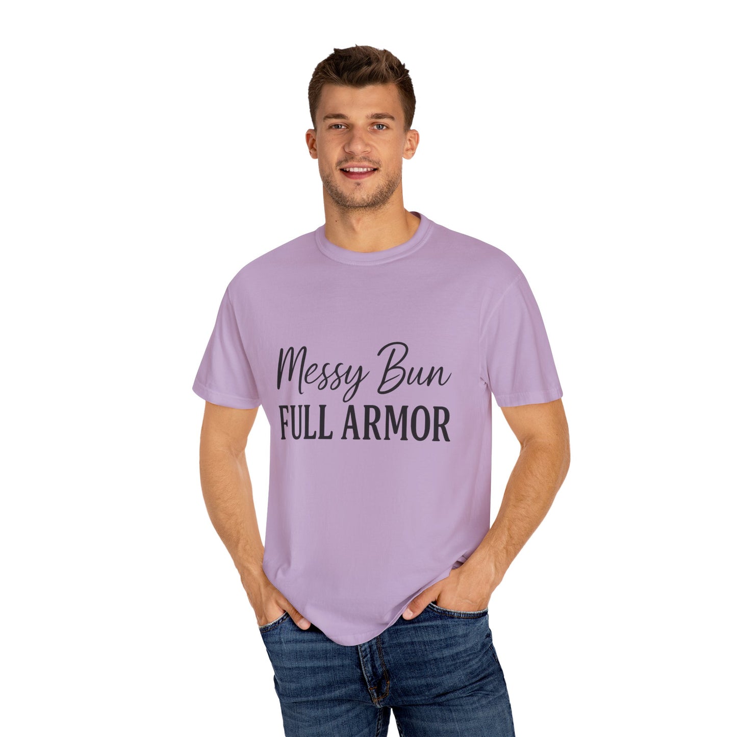 "Messy Bun. Full Armor." Unisex T-Shirt – Sassy Faith-Based Tee for Prayer Warriors in Progress