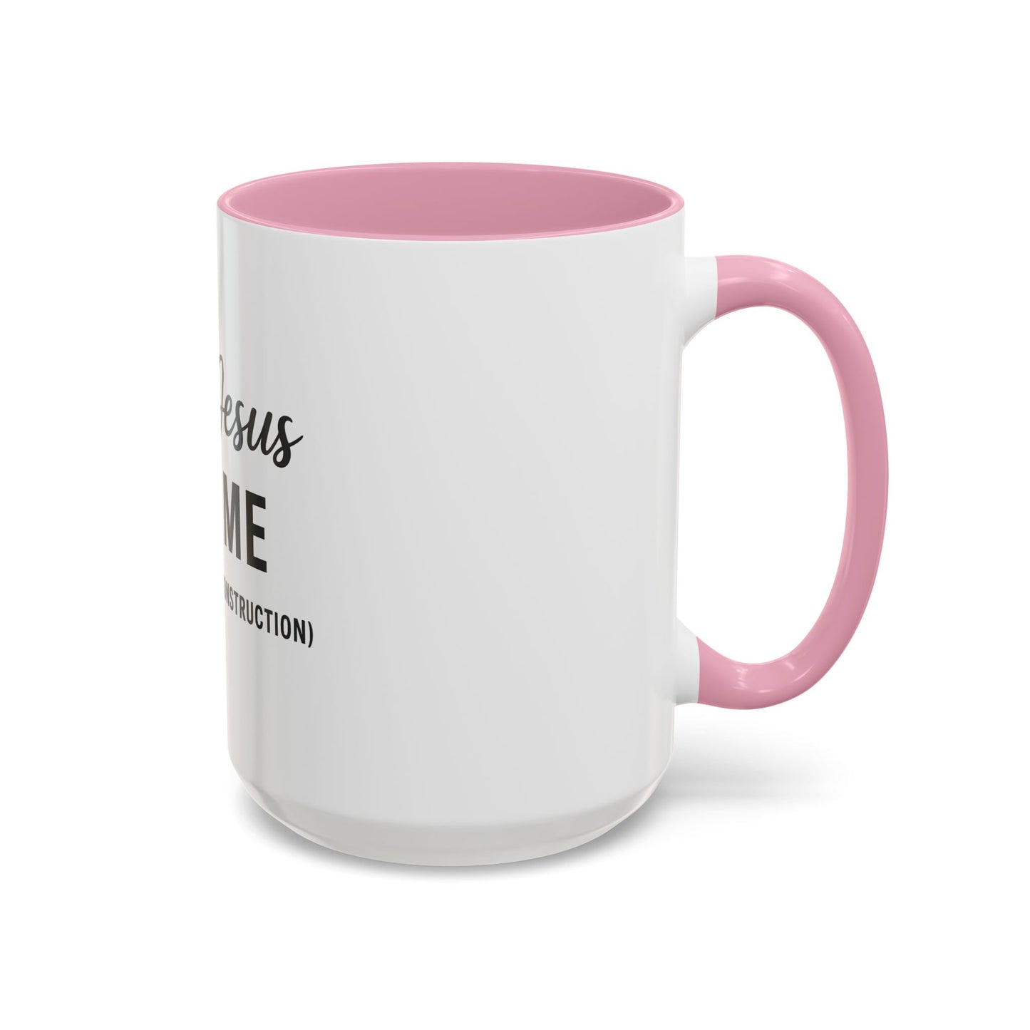Try Jesus Not Me. I’m Still Under Construction™ Christian Coffee Mug – Funny Faith Gift for Women, Men, and Bible Study Groups