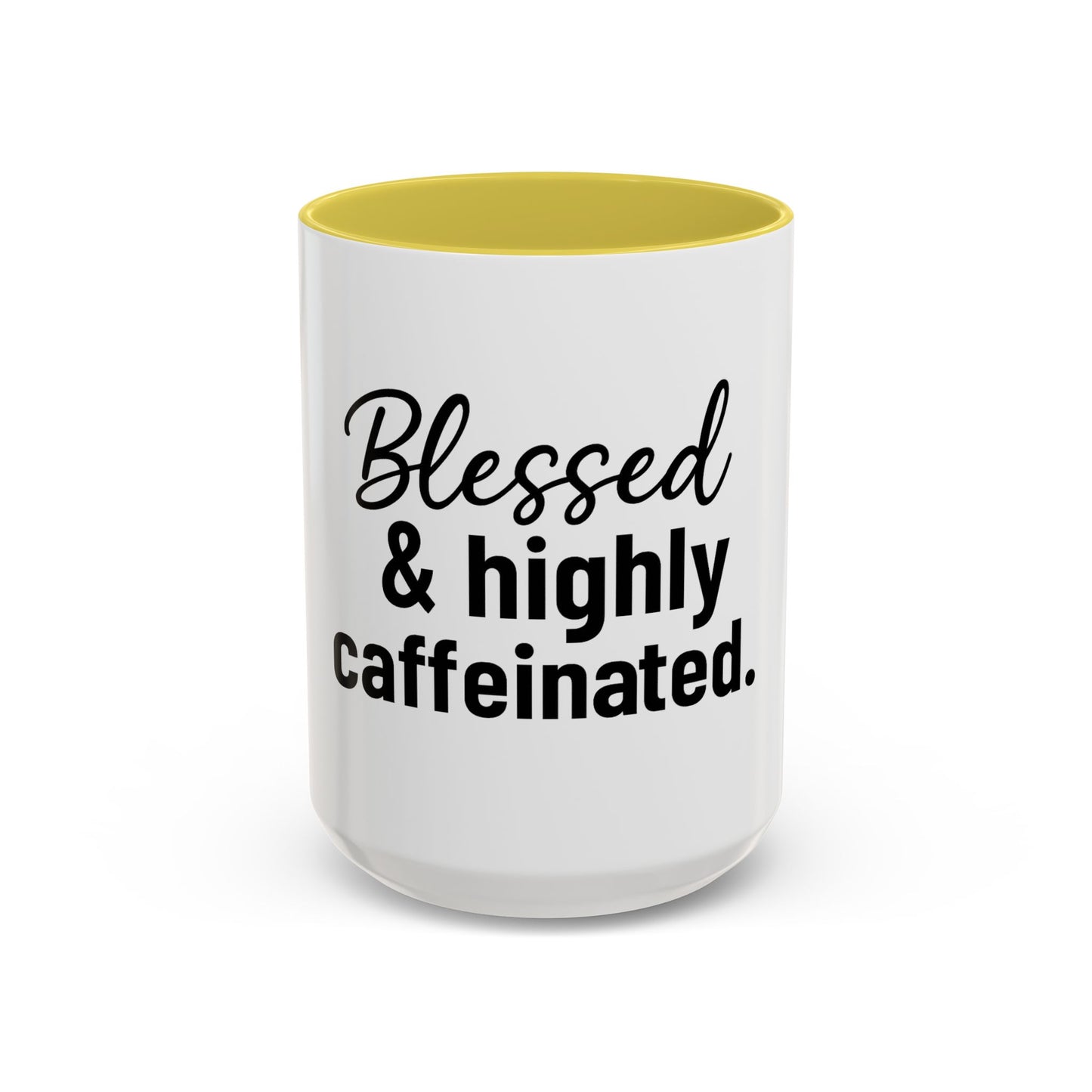 Blessed & Highly Caffienated Colorful Scripture Mugs – 11 oz & 15 oz Ceramic • Pop Then Pray