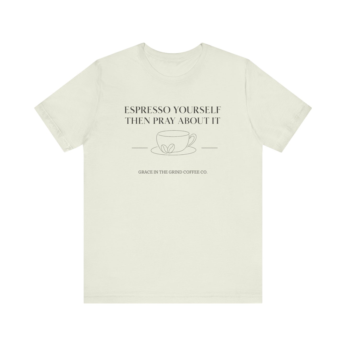 Coffee Lover's Inspirational Tee, Casual Unisex Shirt, Mindfulness Apparel, Gifts for Coffee Lovers, Motivational Tee, Minimalist Fashion